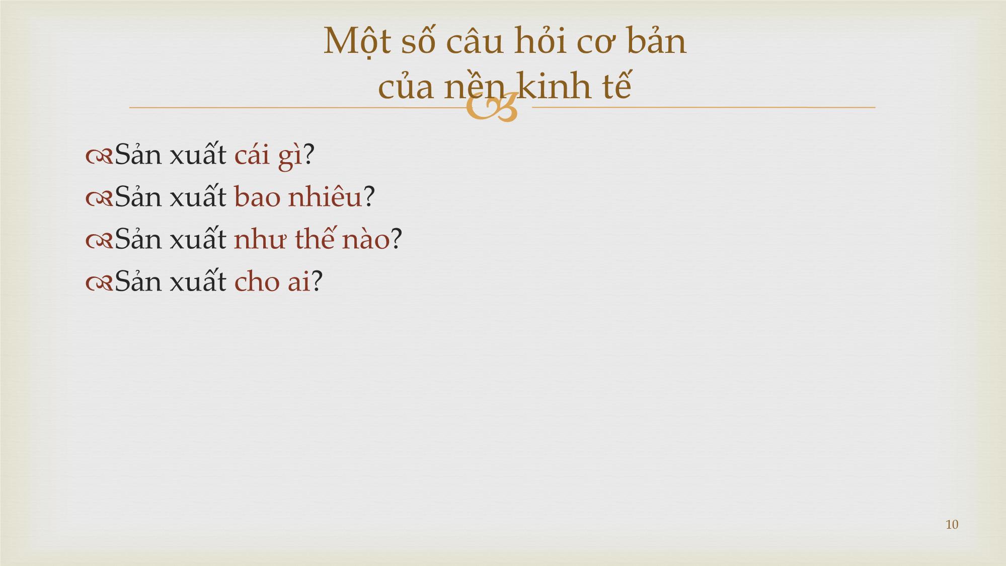 Bài giảng Kinh tế học vi mô - Bài giảng 1: Nhập môn Kinh tế học vi mô và chính sách công - Vũ Thành Tự Anh trang 10