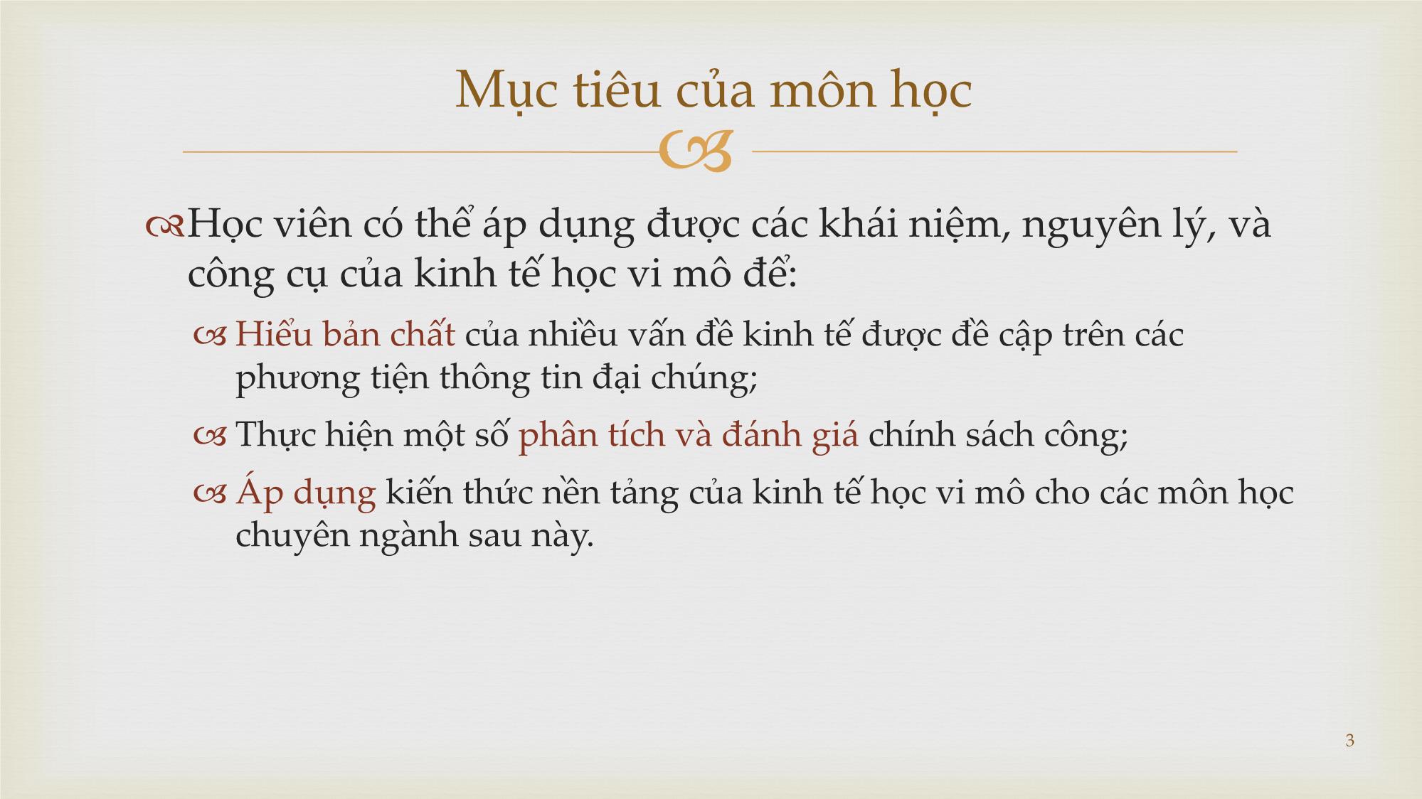 Bài giảng Kinh tế học vi mô - Bài giảng 1: Nhập môn Kinh tế học vi mô và chính sách công - Vũ Thành Tự Anh trang 3