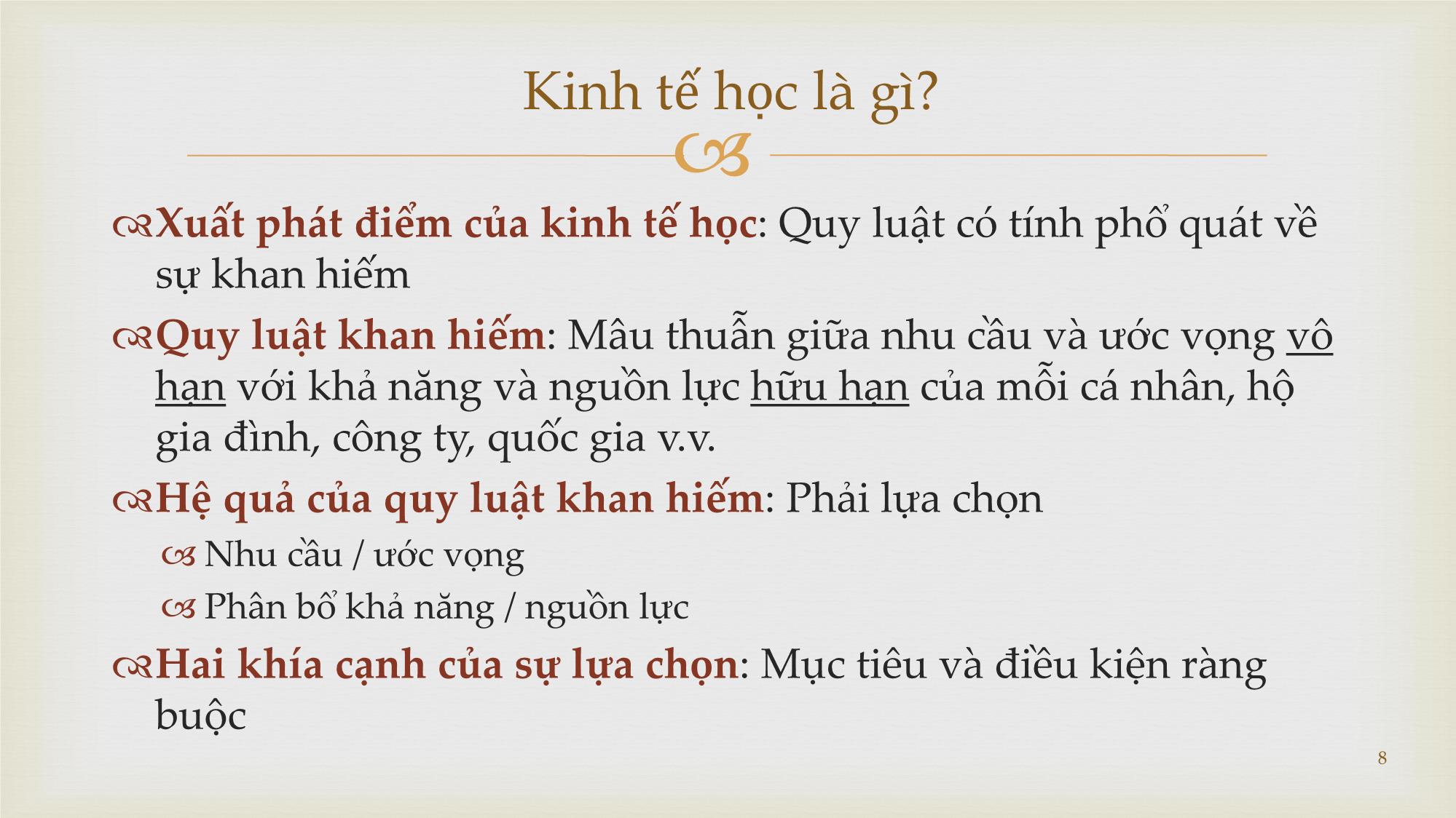 Bài giảng Kinh tế học vi mô - Bài giảng 1: Nhập môn Kinh tế học vi mô và chính sách công - Vũ Thành Tự Anh trang 8