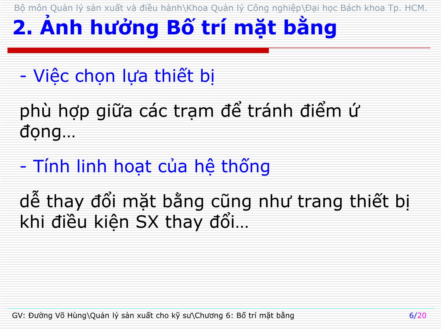 Bài giảng Quản lý sản xuất cho kỹ sư - Chương 6: Bố trí mặt bằng - Đường Võ Hùng trang 6