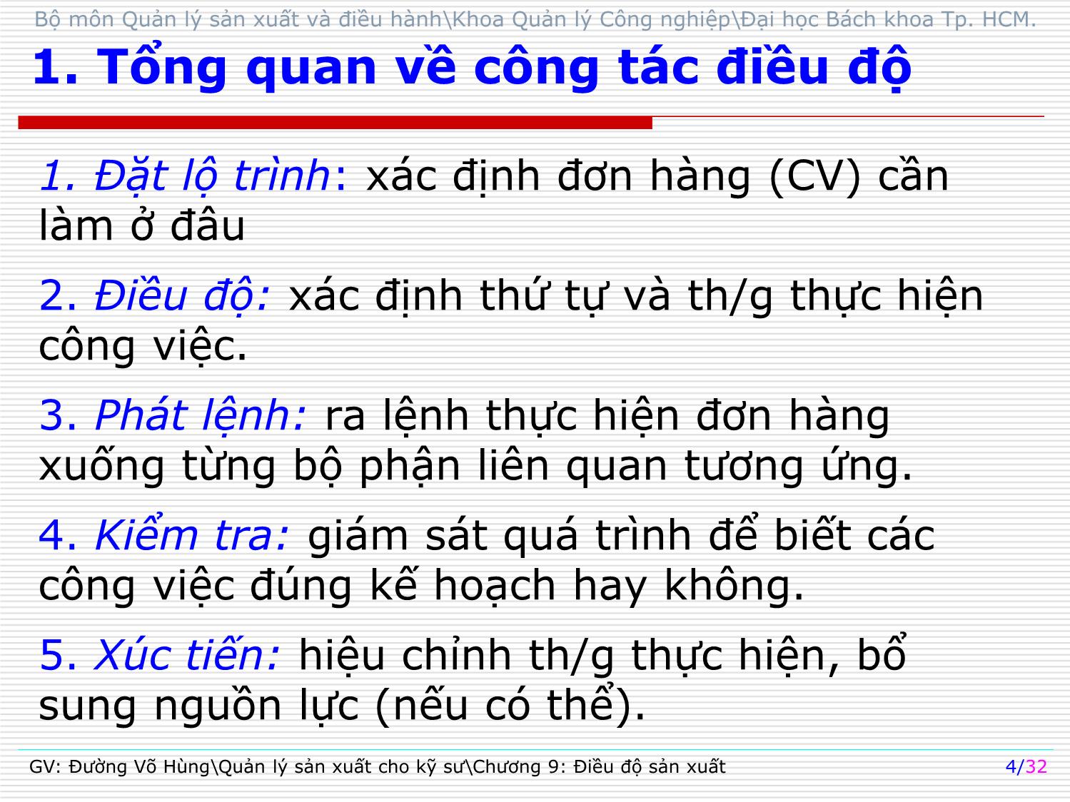 Bài giảng Quản lý sản xuất cho kỹ sư - Chương 9: Điều độ sản xuất - Đường Võ Hùng trang 4