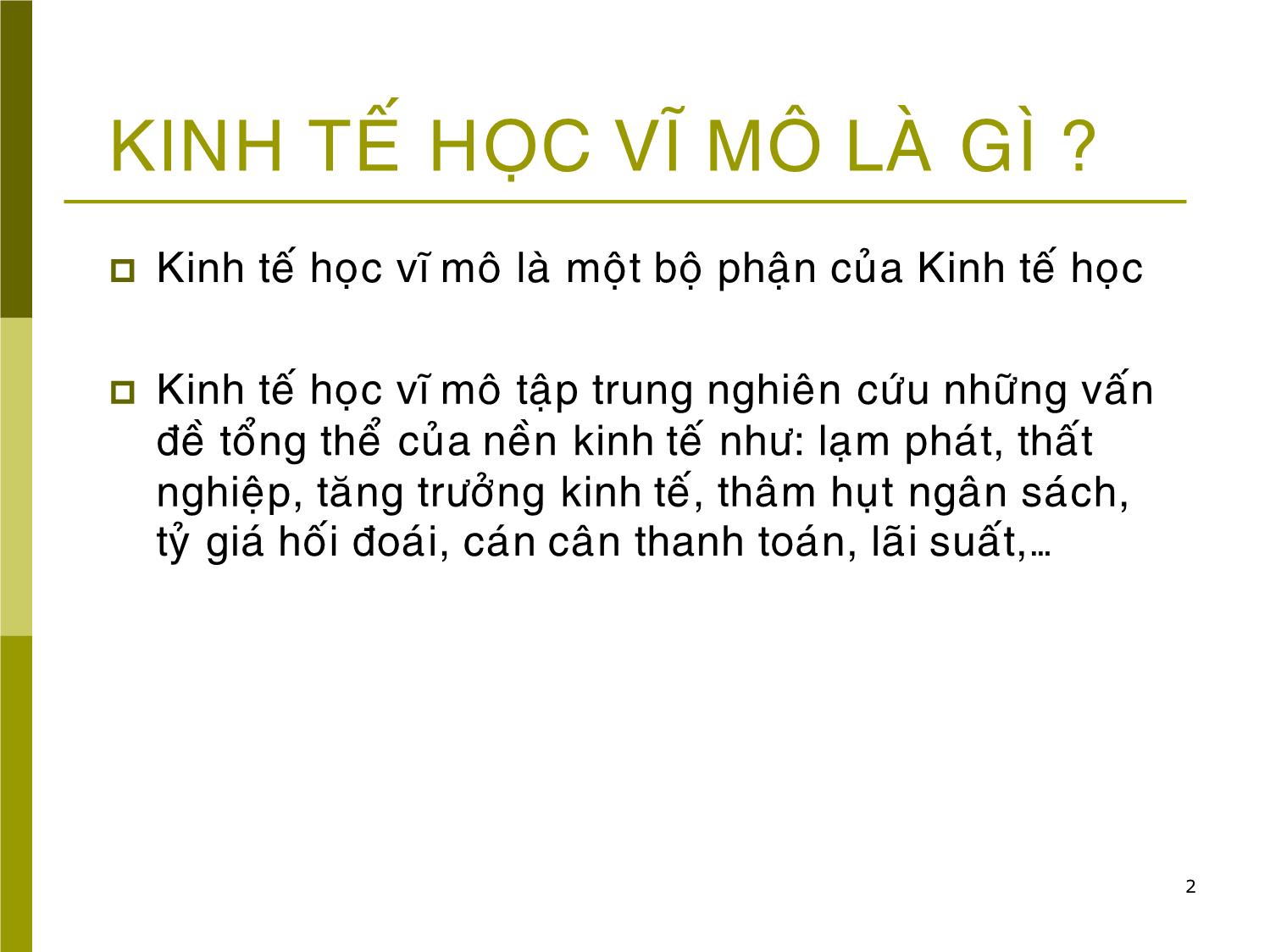 Bài giảng Kinh tế vĩ mô - Bài 1: Tổng quan kinh tế vĩ mô trang 2