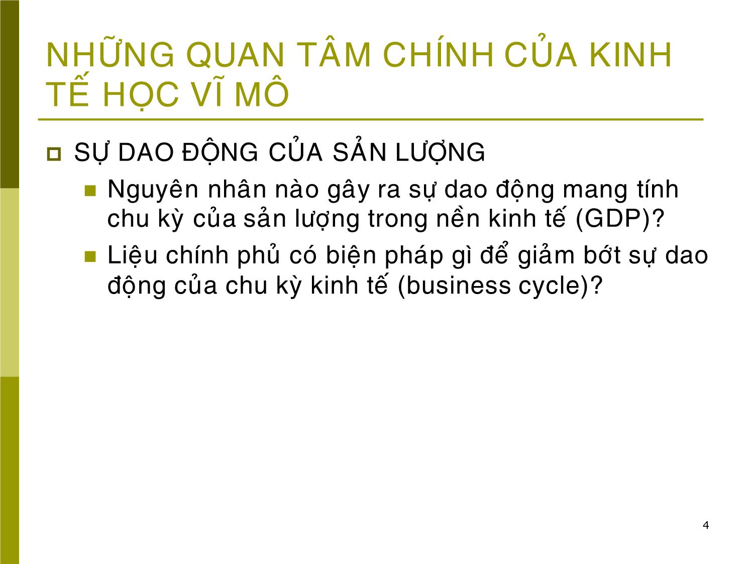 Bài giảng Kinh tế vĩ mô - Bài 1: Tổng quan kinh tế vĩ mô trang 4