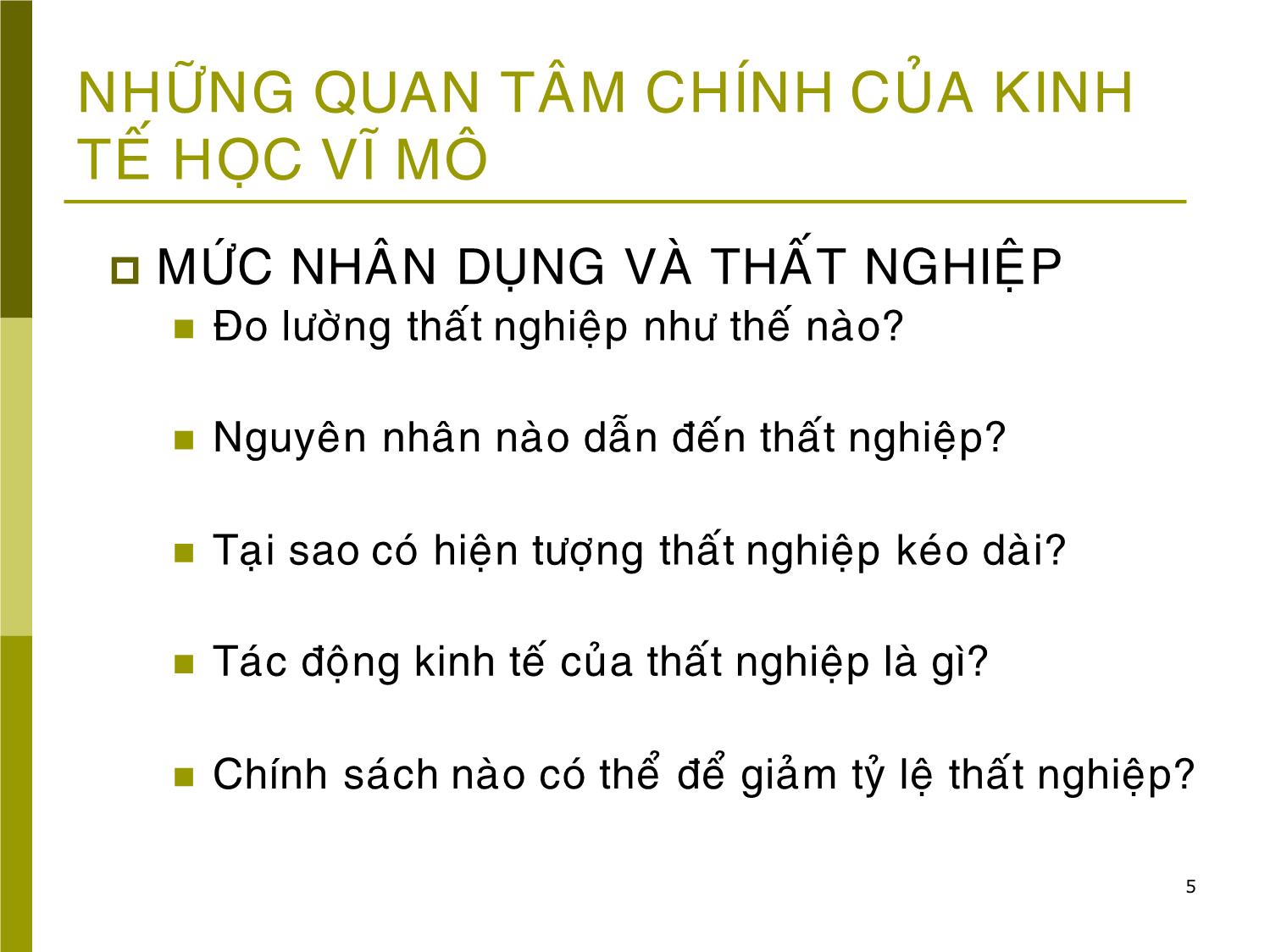 Bài giảng Kinh tế vĩ mô - Bài 1: Tổng quan kinh tế vĩ mô trang 5