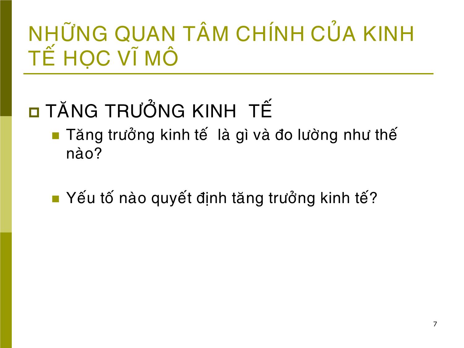 Bài giảng Kinh tế vĩ mô - Bài 1: Tổng quan kinh tế vĩ mô trang 7