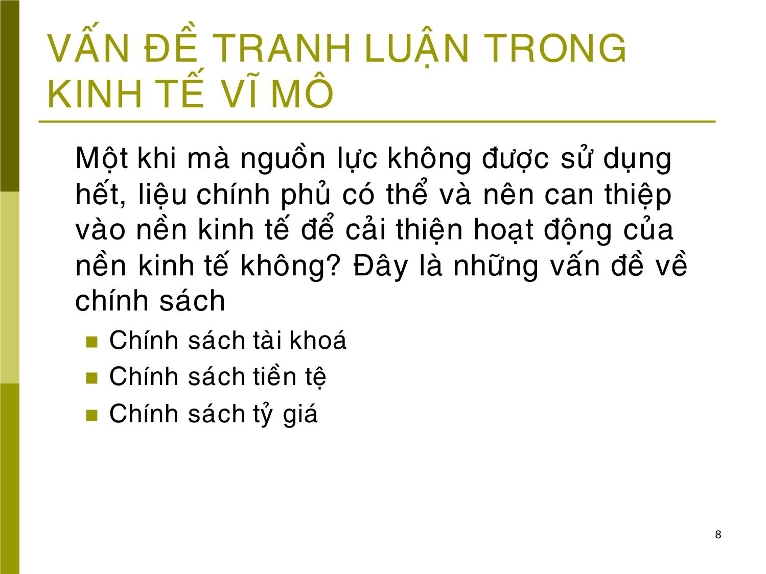 Bài giảng Kinh tế vĩ mô - Bài 1: Tổng quan kinh tế vĩ mô trang 8