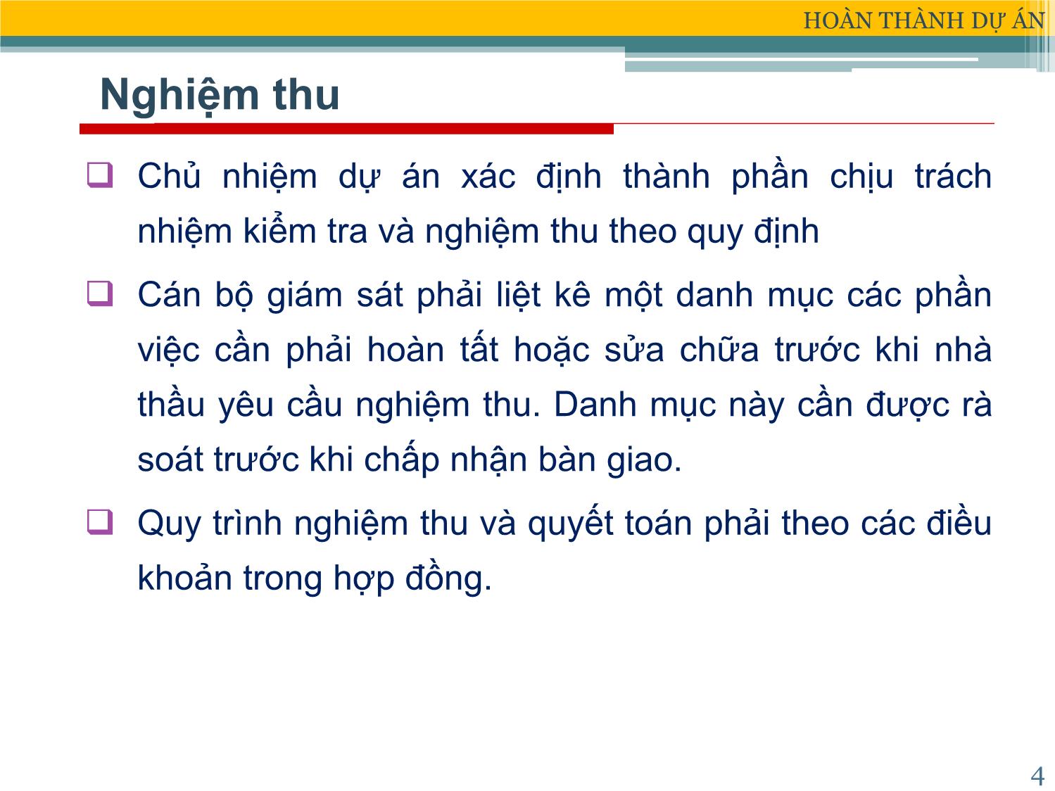 Bài giảng Xây dựng & Quản lý dự án - Chương 9: Hoàn thành dự án - Đặng Xuân Trường trang 4