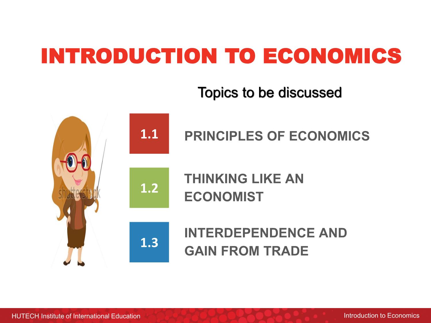 Bài giảng Macroeconomics - Chapter 1: Introduction to economics - Nguyễn Thùy Dung trang 7