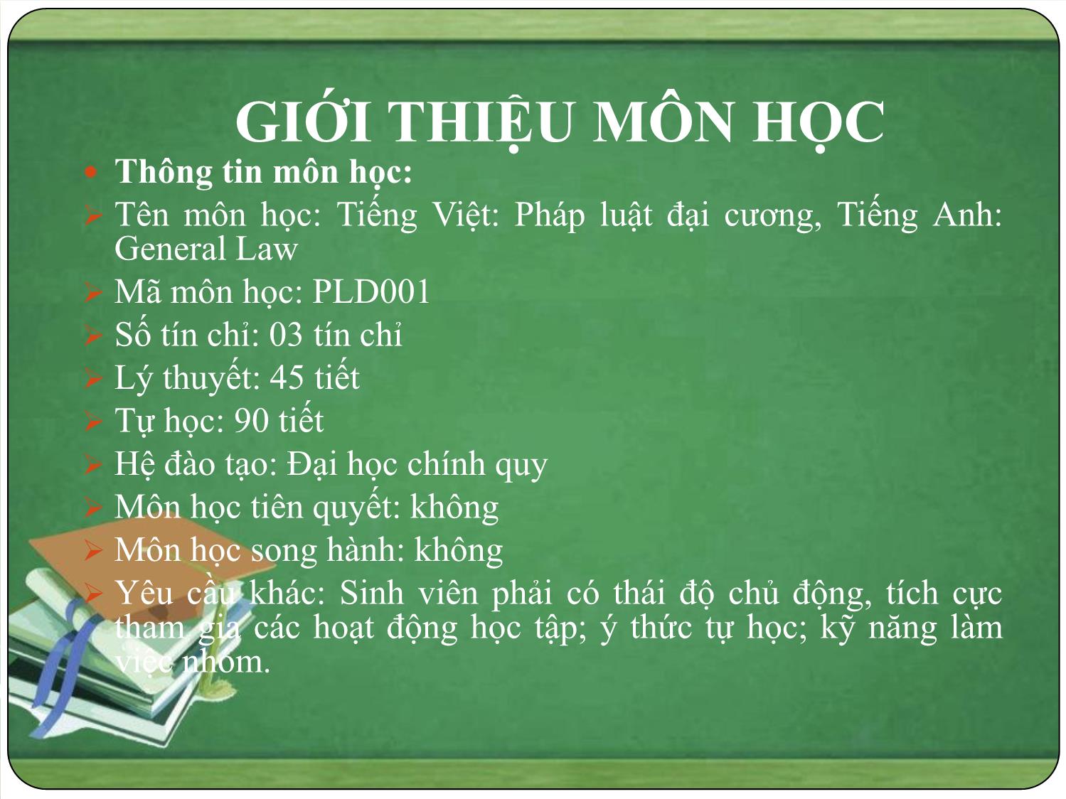 Bài giảng Pháp luật đại cương - Bài mở đầu: Giới thiệu môn học - Ngô Minh Tín trang 5