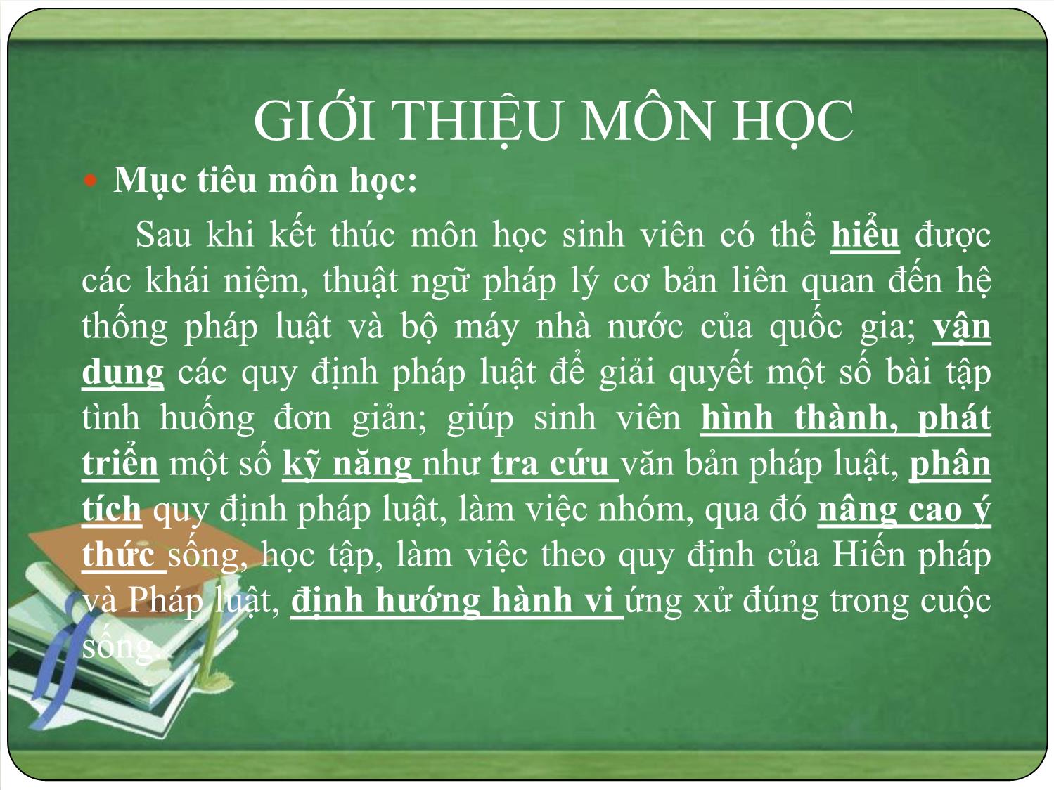 Bài giảng Pháp luật đại cương - Bài mở đầu: Giới thiệu môn học - Ngô Minh Tín trang 6