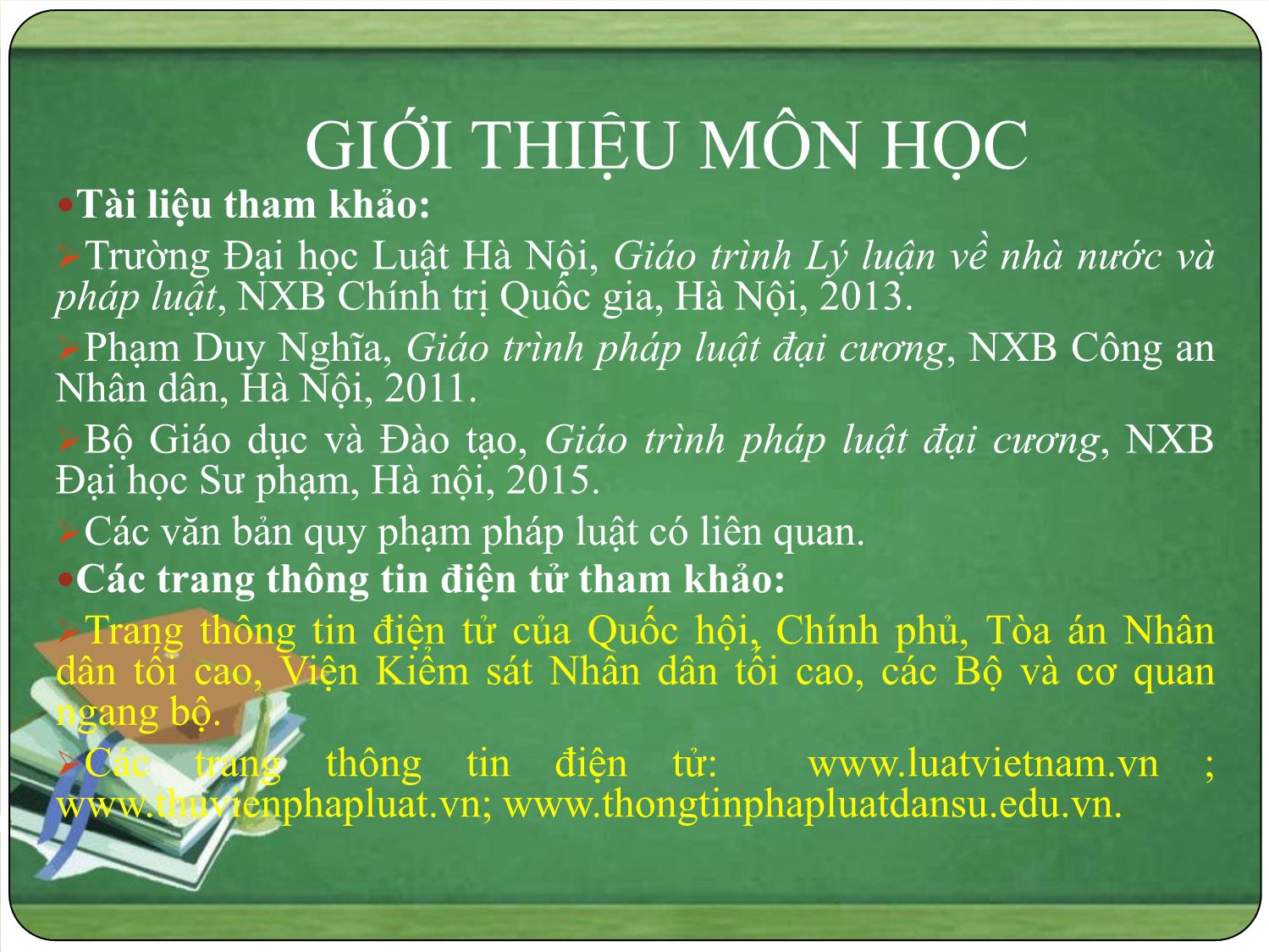 Bài giảng Pháp luật đại cương - Bài mở đầu: Giới thiệu môn học - Ngô Minh Tín trang 8