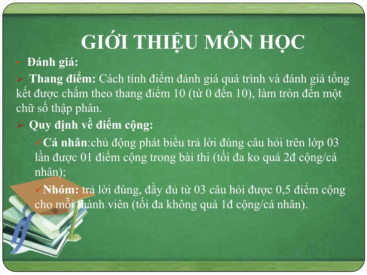 Bài giảng Pháp luật đại cương - Bài mở đầu: Giới thiệu môn học - Ngô Minh Tín trang 9