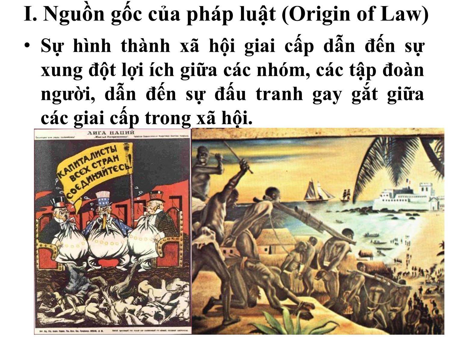 Bài giảng Pháp luật đại cương - Bài 2: Nguồn gốc, bản chất, đặc điểm, vai trò của Pháp luật - Ngô Minh Tín trang 8