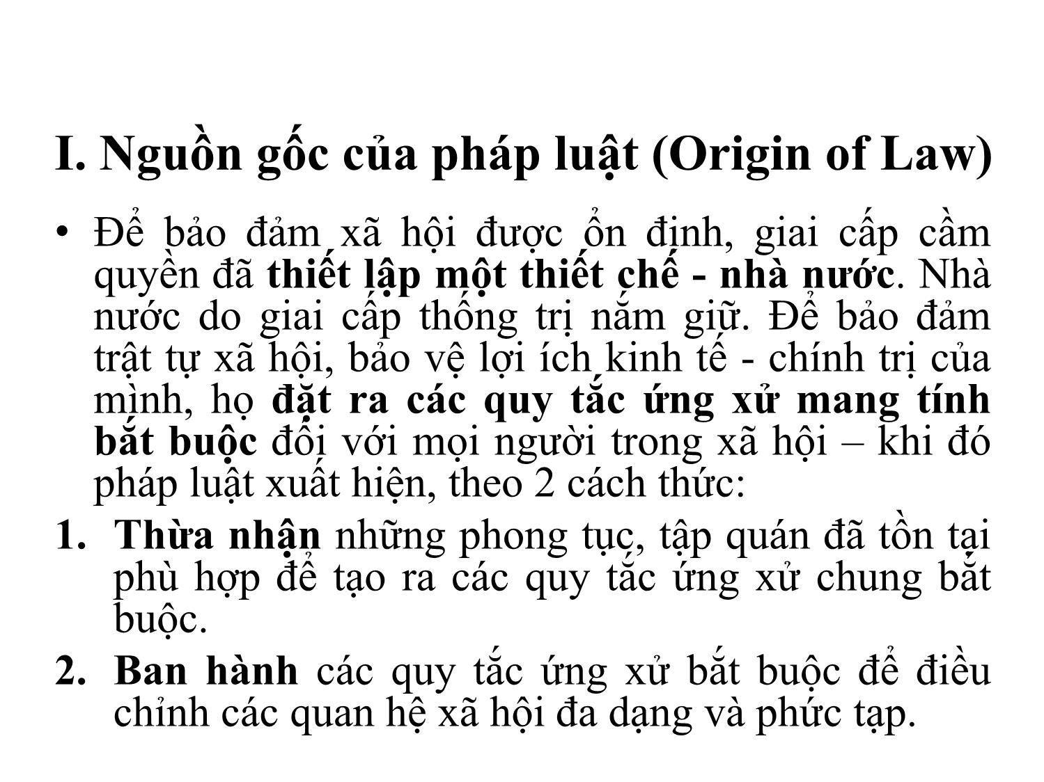 Bài giảng Pháp luật đại cương - Bài 2: Nguồn gốc, bản chất, đặc điểm, vai trò của Pháp luật - Ngô Minh Tín trang 9