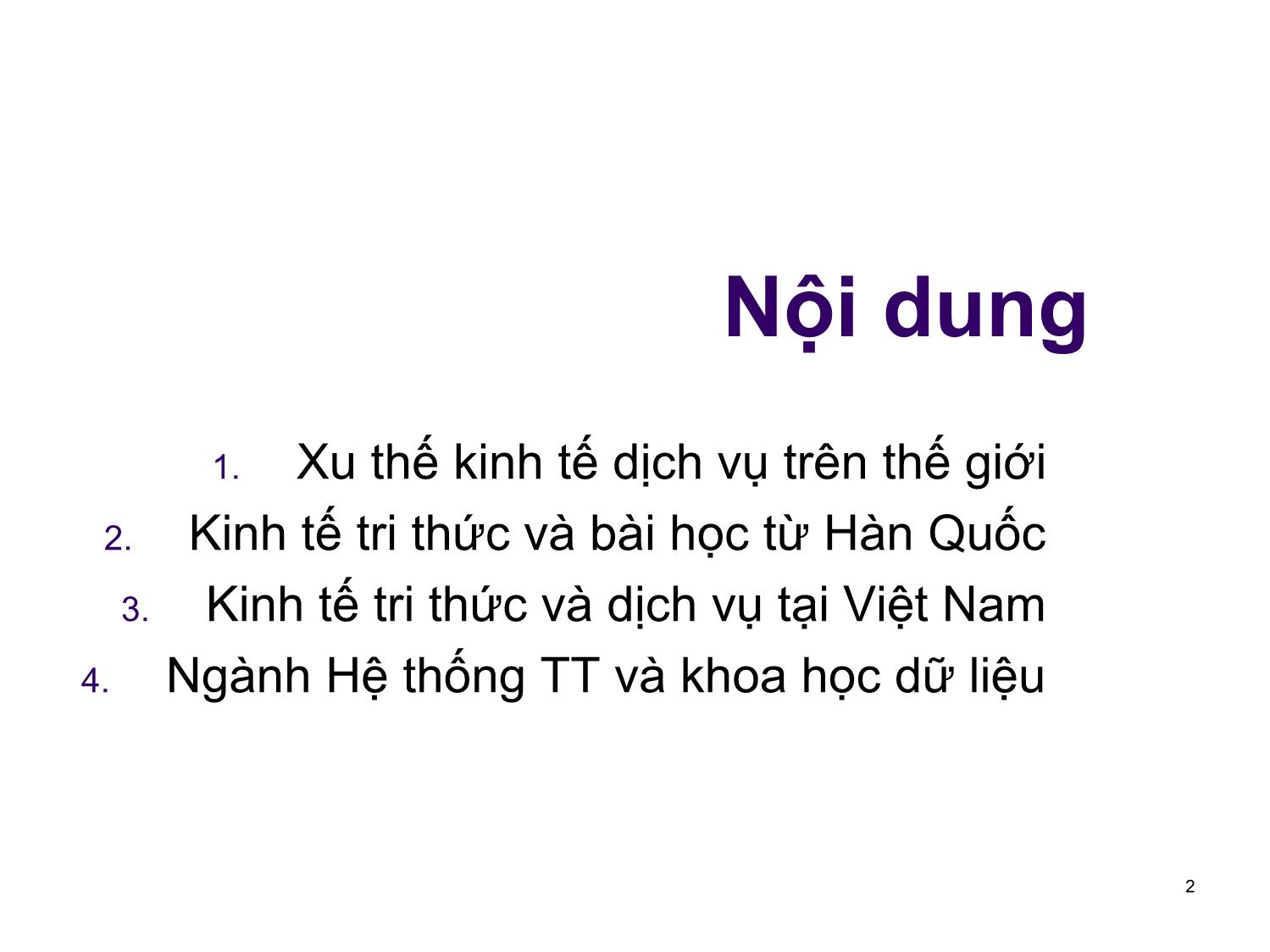 Bài giảng Khoa học dịch vụ - Chương 1: Xu thế kinh tế dịch vụ (Vì sao khoa học dịch vụ?) - Hà Quang Thụy trang 2