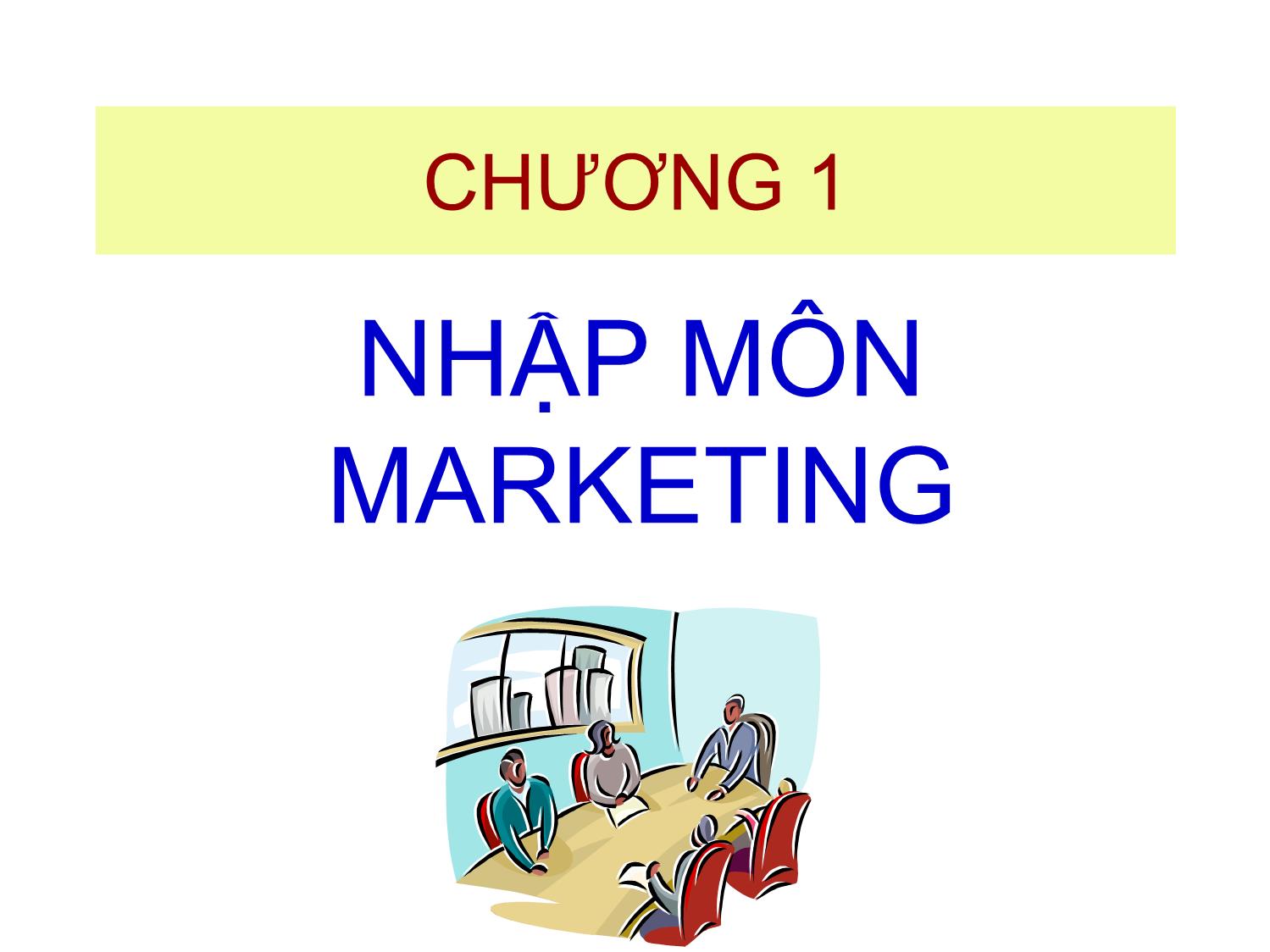 Bài giảng Marketing căn bản - Trần Thị Trương Nhung trang 2