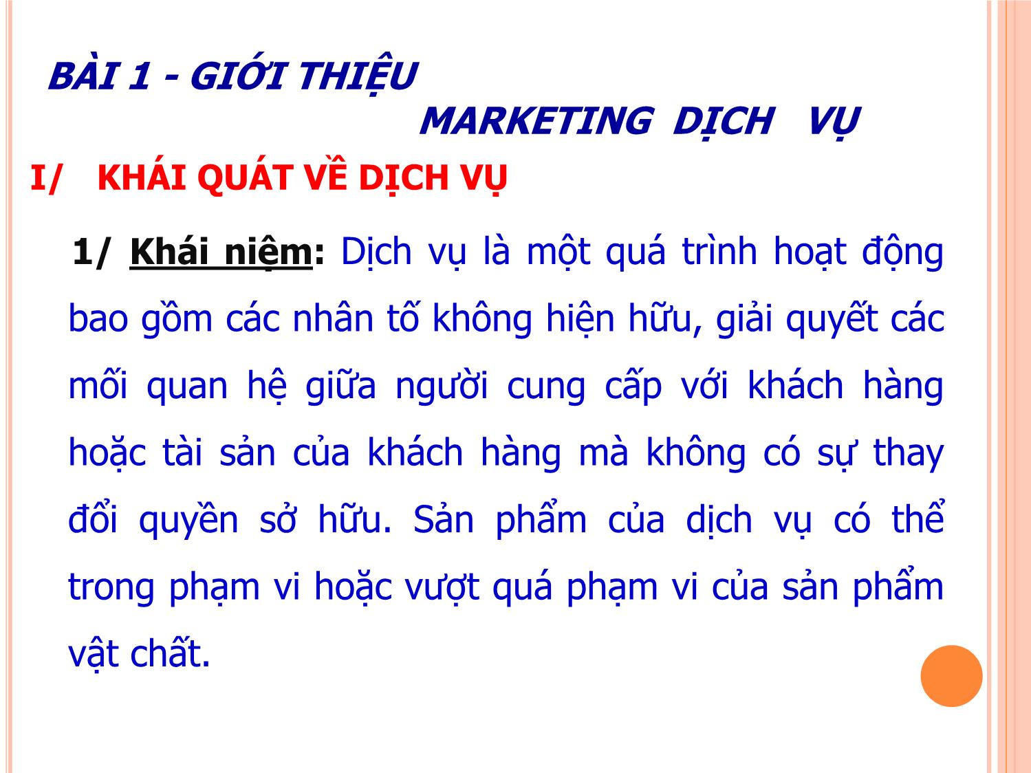 Bài giảng Marketing dịch vụ - Trần Thị Trương Nhung trang 3