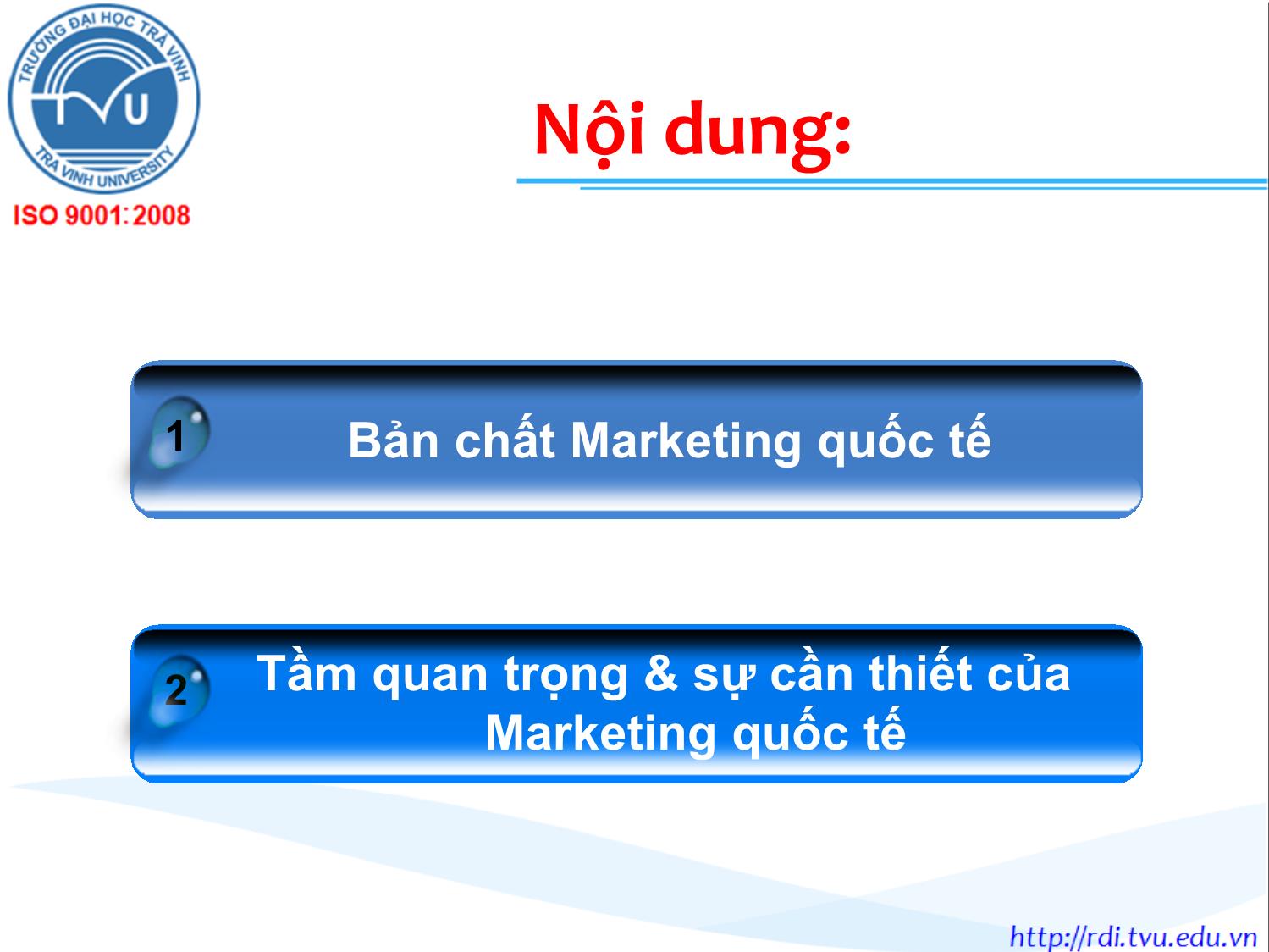 Bài giảng Marketing quốc tế - Chương 1: Tổng quan về Marketing quốc tế - Lê Thanh Minh trang 5