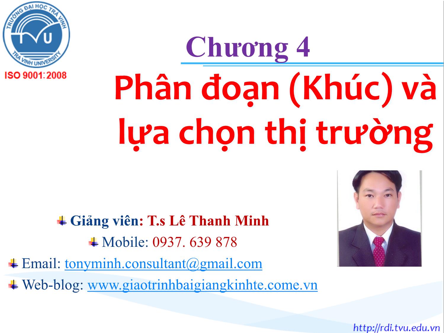 Bài giảng Marketing quốc tế - Chương 4: Phân đoạn (Khúc) và lựa chọn thị trường - Lê Thanh Minh trang 1