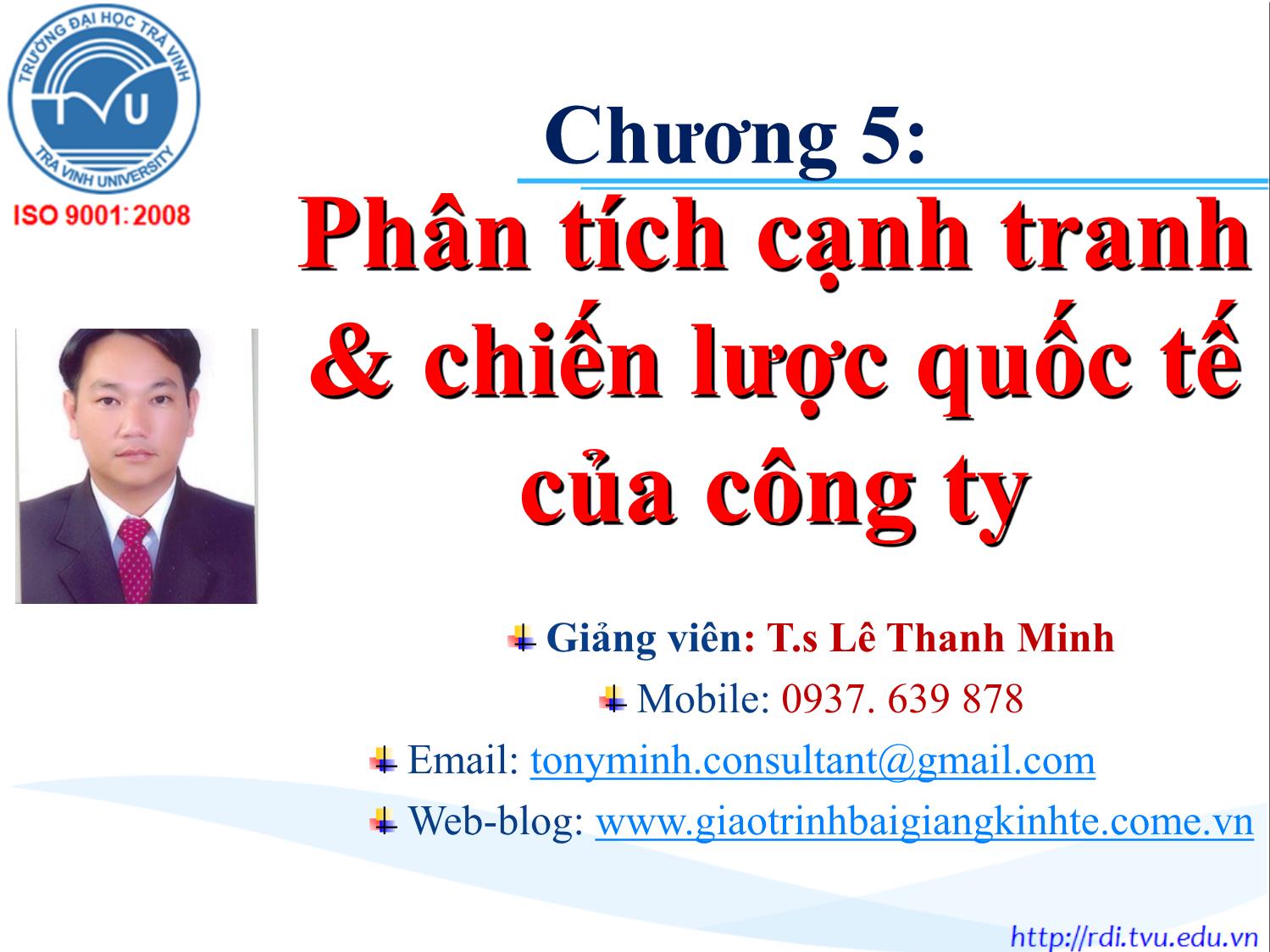 Bài giảng Marketing quốc tế - Chương 5: Phân tích cạnh tranh & chiến lược quốc tế của công ty - Lê Thanh Minh trang 1