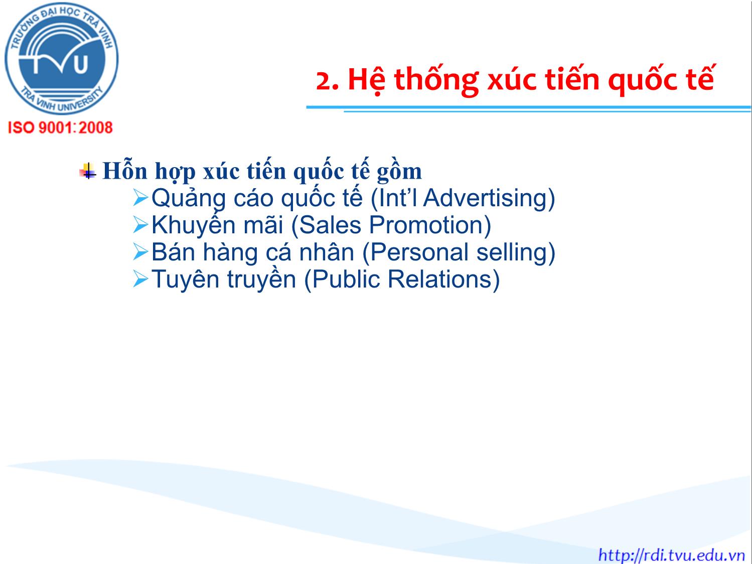 Bài giảng Marketing quốc tế - Chương 9: Chiến lược xúc tiến quốc tế - Lê Thanh Minh trang 4