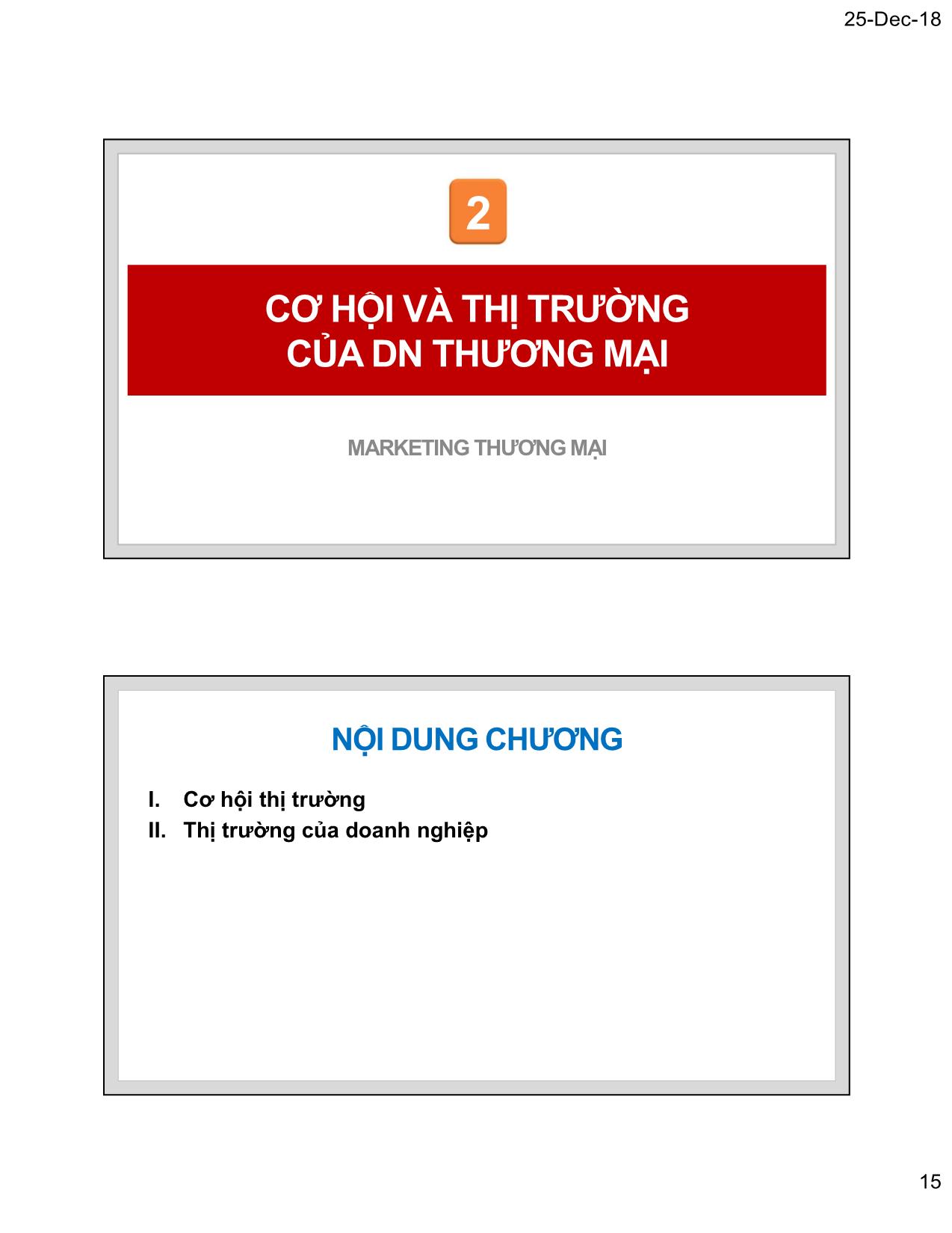 Bài giảng Marketing thương mại - Chương 2: Cơ hội và thị trường của doanh nghiệp thương mại - Nguyễn Tường Huy trang 1