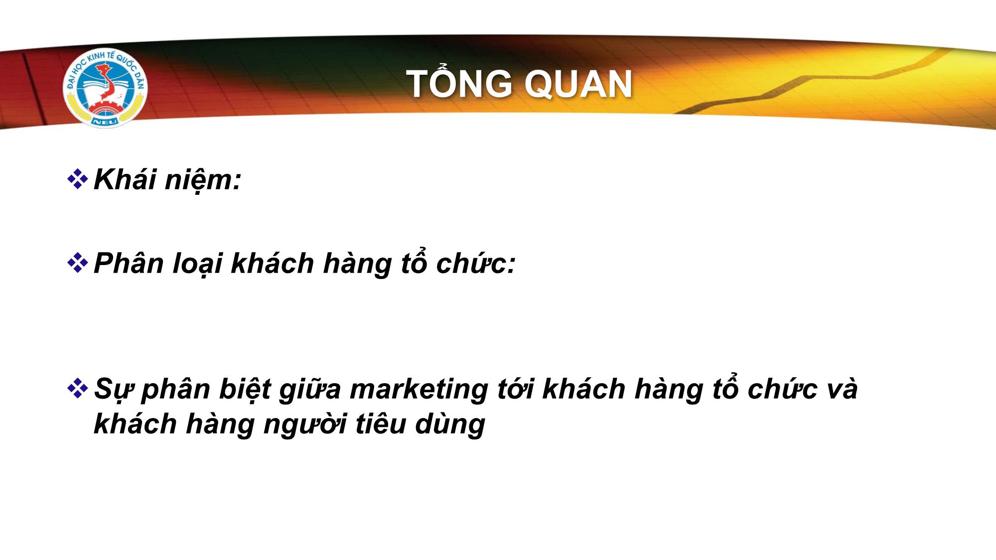 Bài giảng Marketing tới khách hàng tổ chức - Phạm Văn Tuấn trang 10