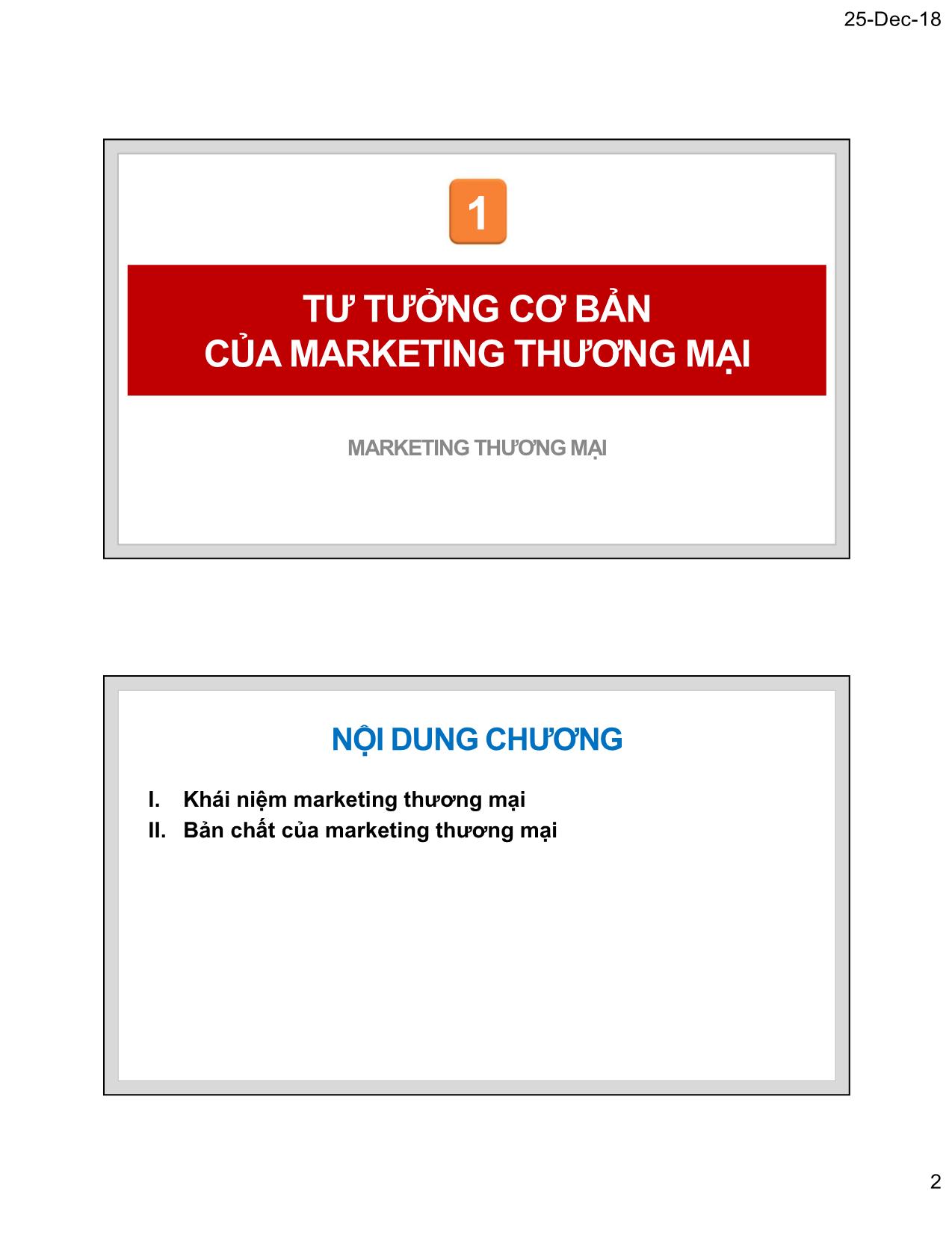 Bài giảng Marketing thương mại - Chương 1: Tư tưởng cơ bản của Marketing thương mại - Nguyễn Tường Huy trang 2