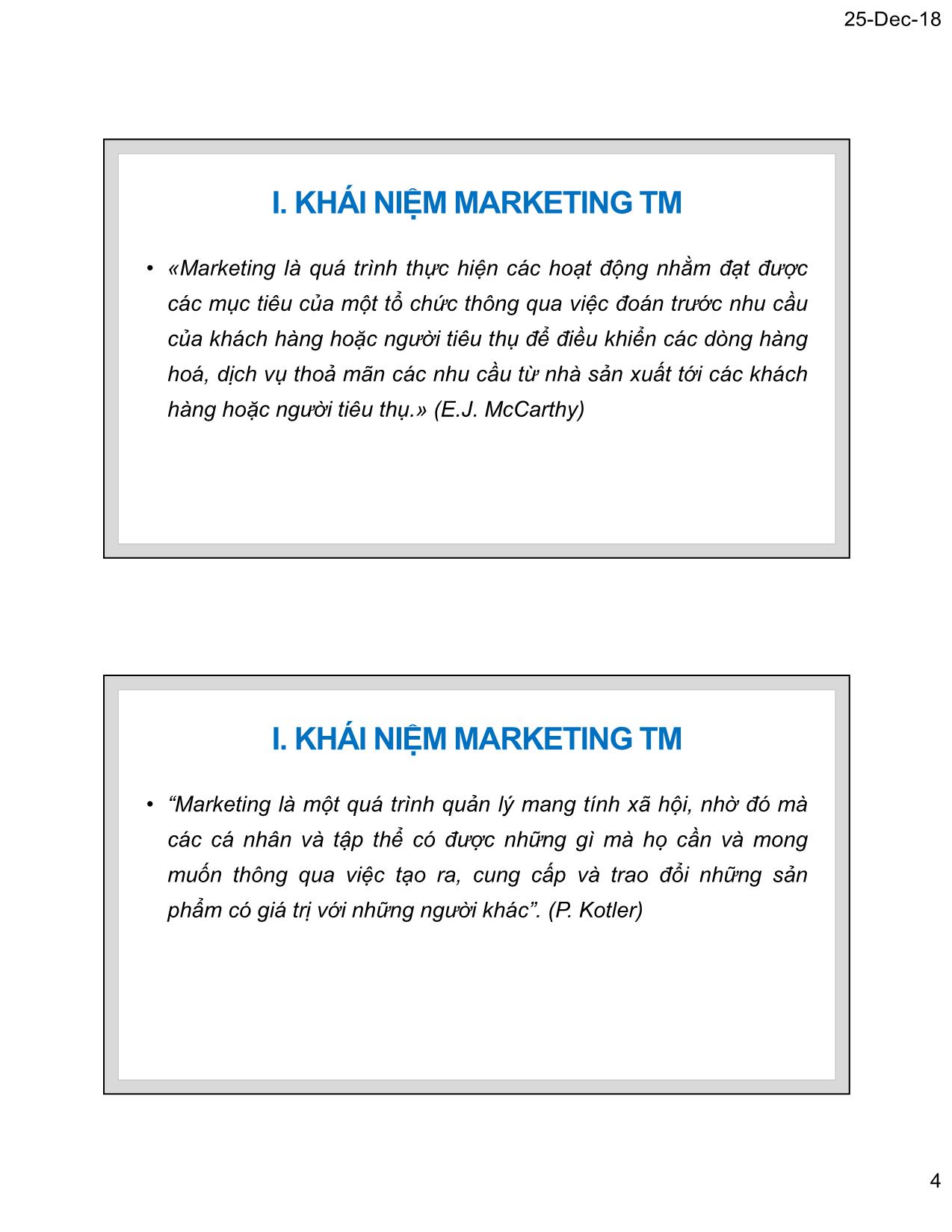 Bài giảng Marketing thương mại - Chương 1: Tư tưởng cơ bản của Marketing thương mại - Nguyễn Tường Huy trang 4