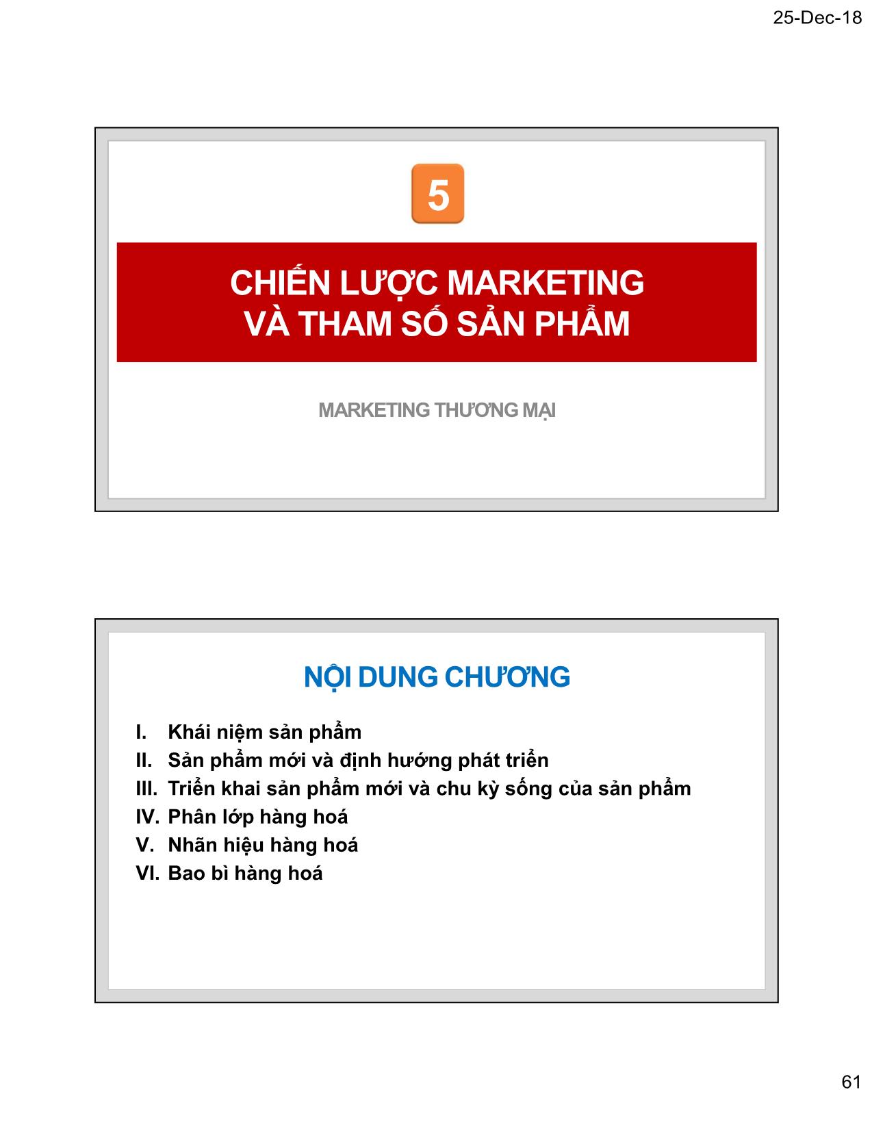 Bài giảng Marketing thương mại - Chương 5: Chiến lược marketing và tham số sản phẩm - Nguyễn Tường Huy trang 1