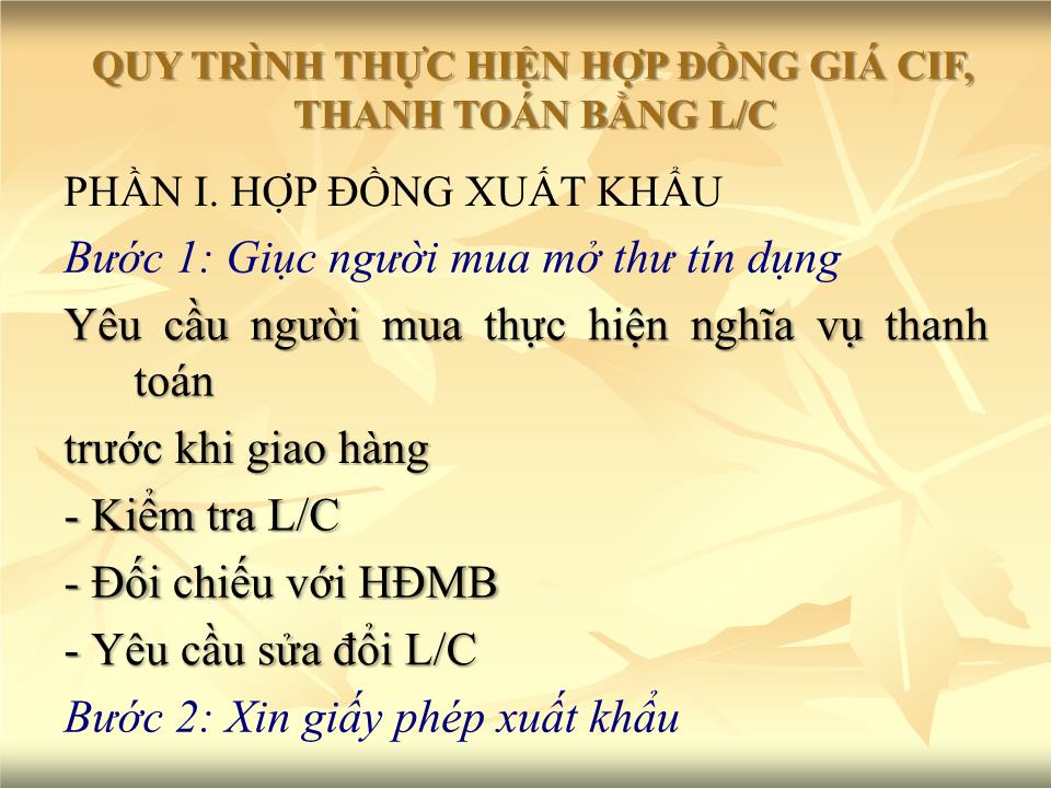 Bài giảng Giao dịch thương mại quốc tế - Chương 4: Thực hiện hợp đồng ngoại thương - Nguyễn Cương trang 2