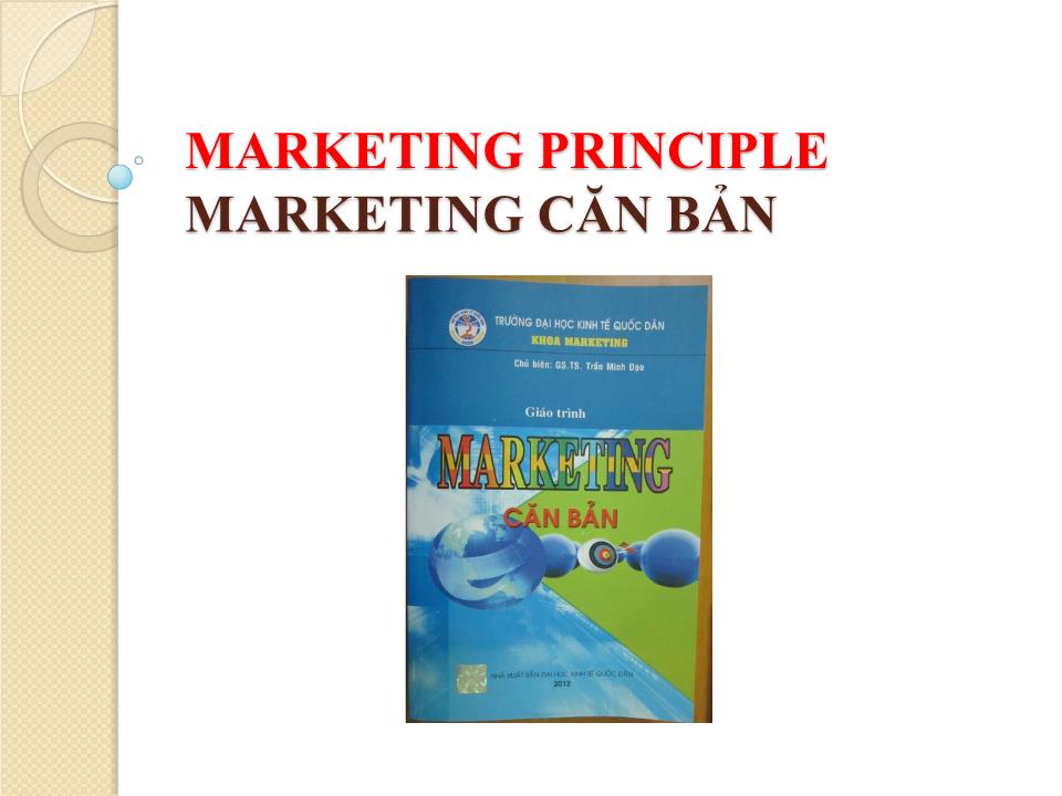 Bài giảng Marketing căn bản - Chương I: Tổng quan về marketing - Nguyễn Hoài Long trang 1