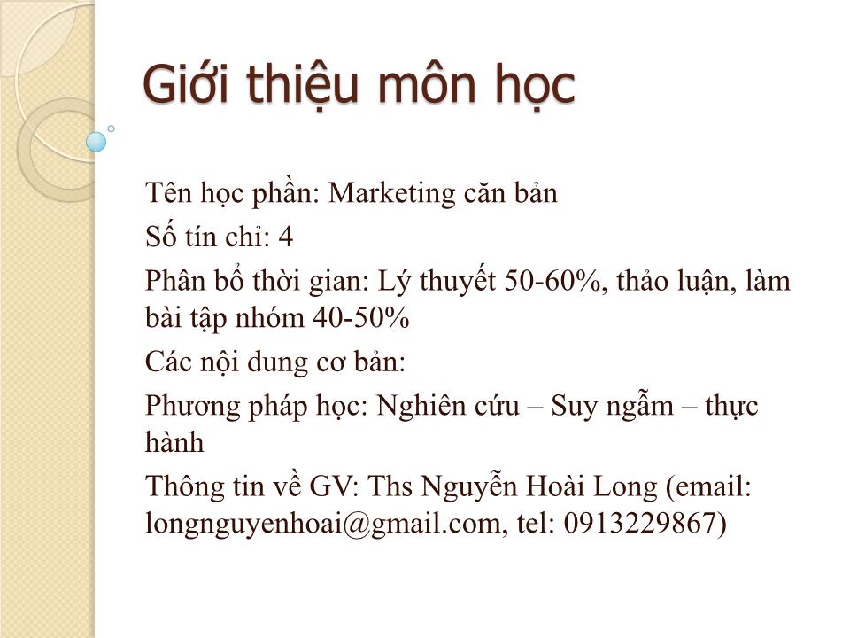 Bài giảng Marketing căn bản - Chương I: Tổng quan về marketing - Nguyễn Hoài Long trang 2