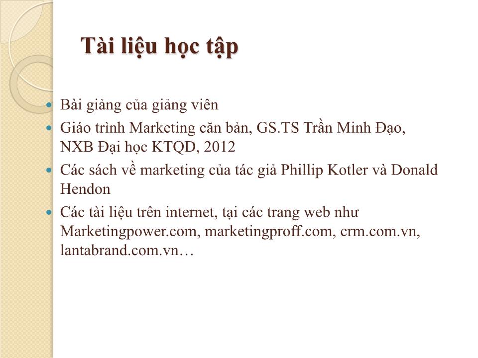 Bài giảng Marketing căn bản - Chương I: Tổng quan về marketing - Nguyễn Hoài Long trang 7