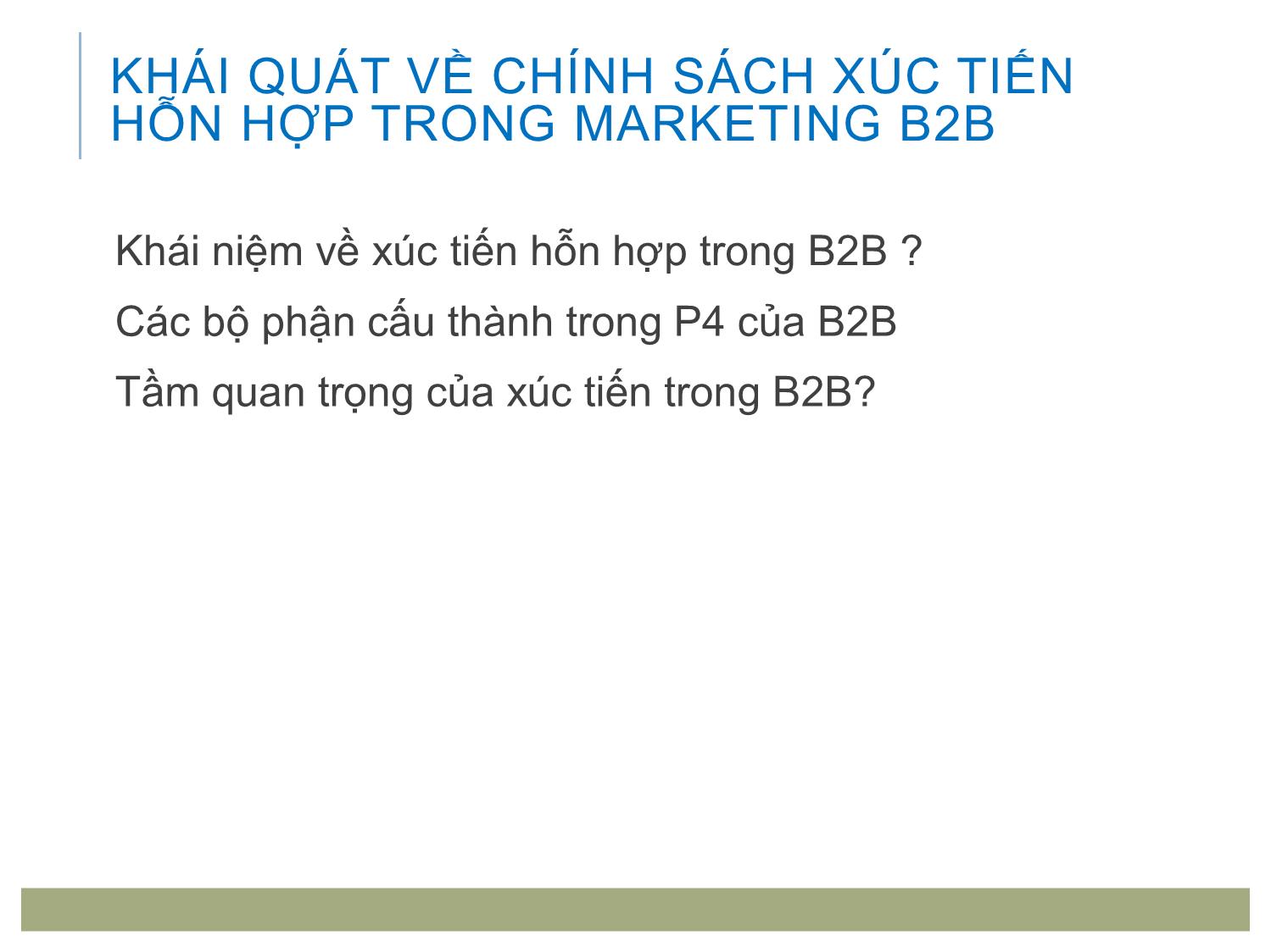 Bài giảng Marketing tới khách hàng tổ chức - Chương 7: Quyết định truyền thông marketing trang 4