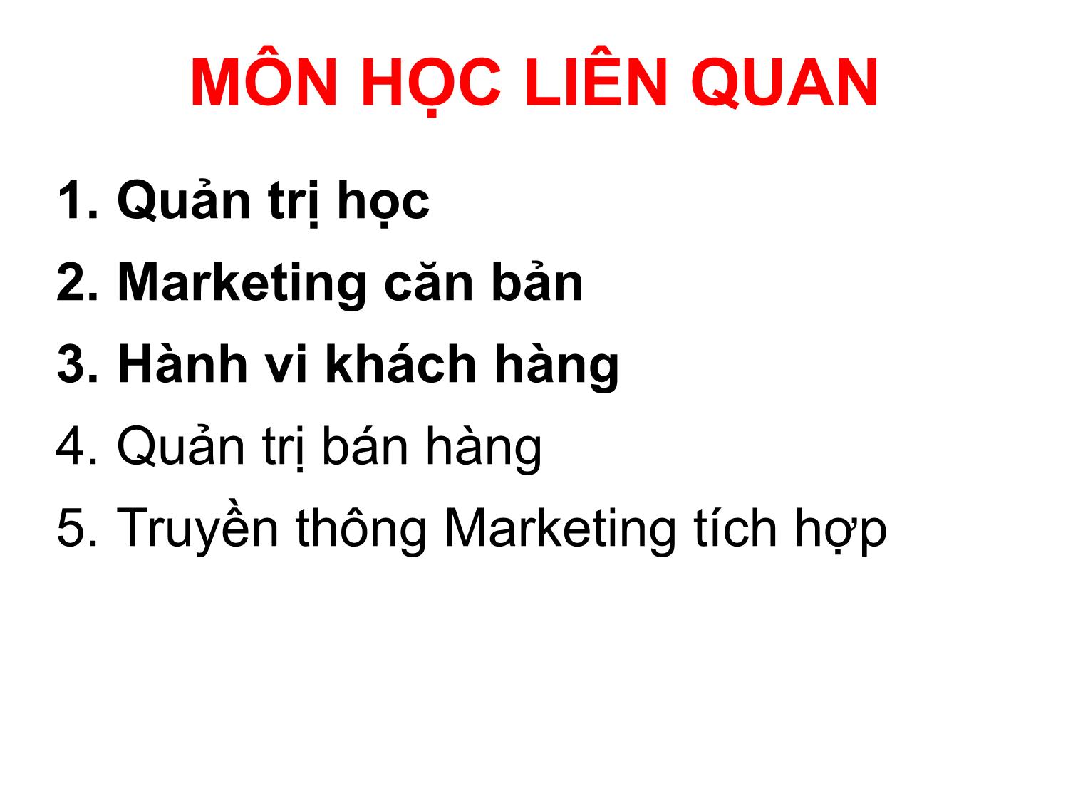 Bài giảng Quản trị marketing - Chương 1: Tổng quan về Quản trị marketing - Nguyễn Thị Phương Dung trang 2