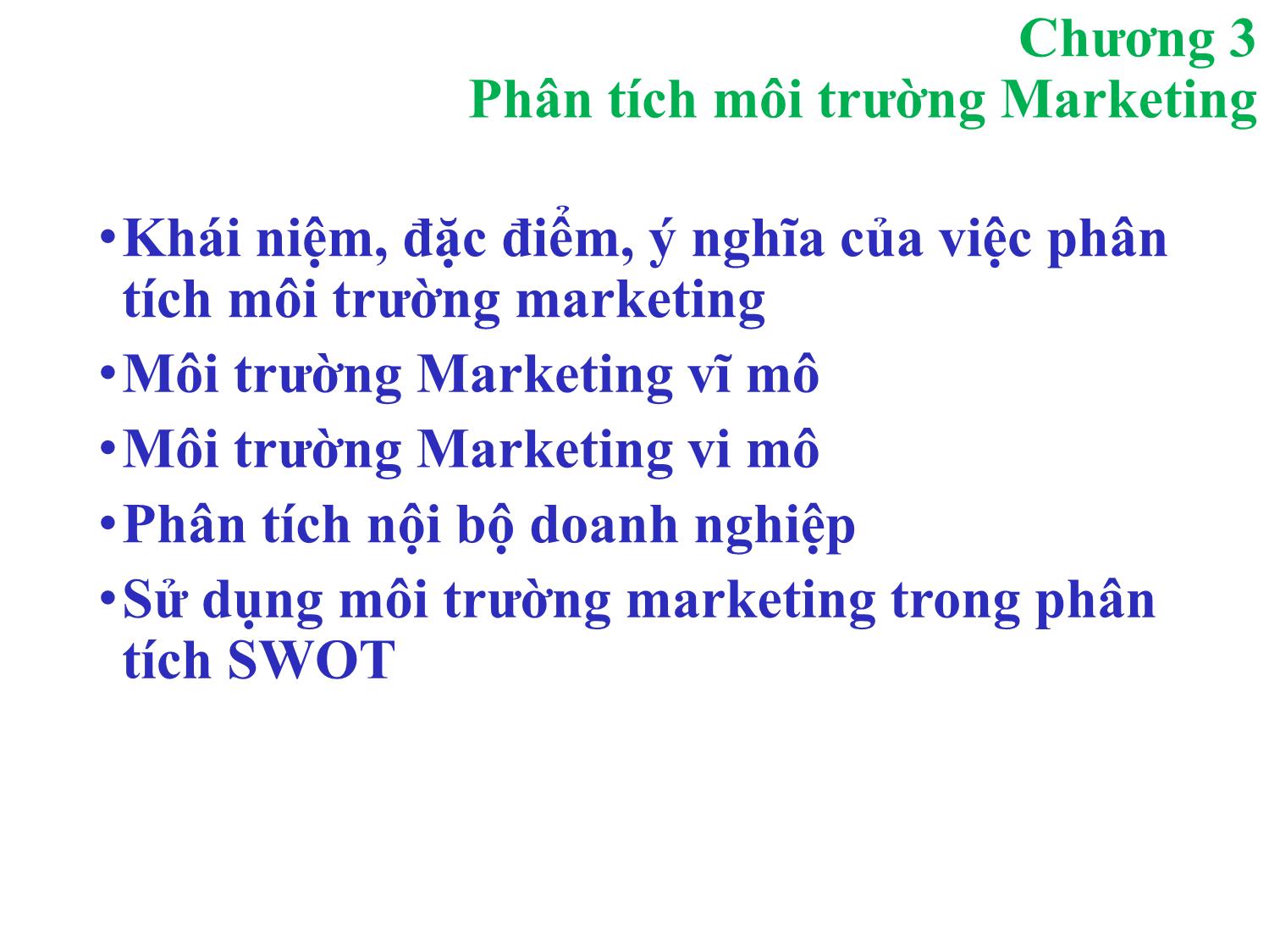 Bài giảng Quản trị marketing - Chương 3: Phân tích môi trường marketing - Nguyễn Thị Phương Dung trang 2