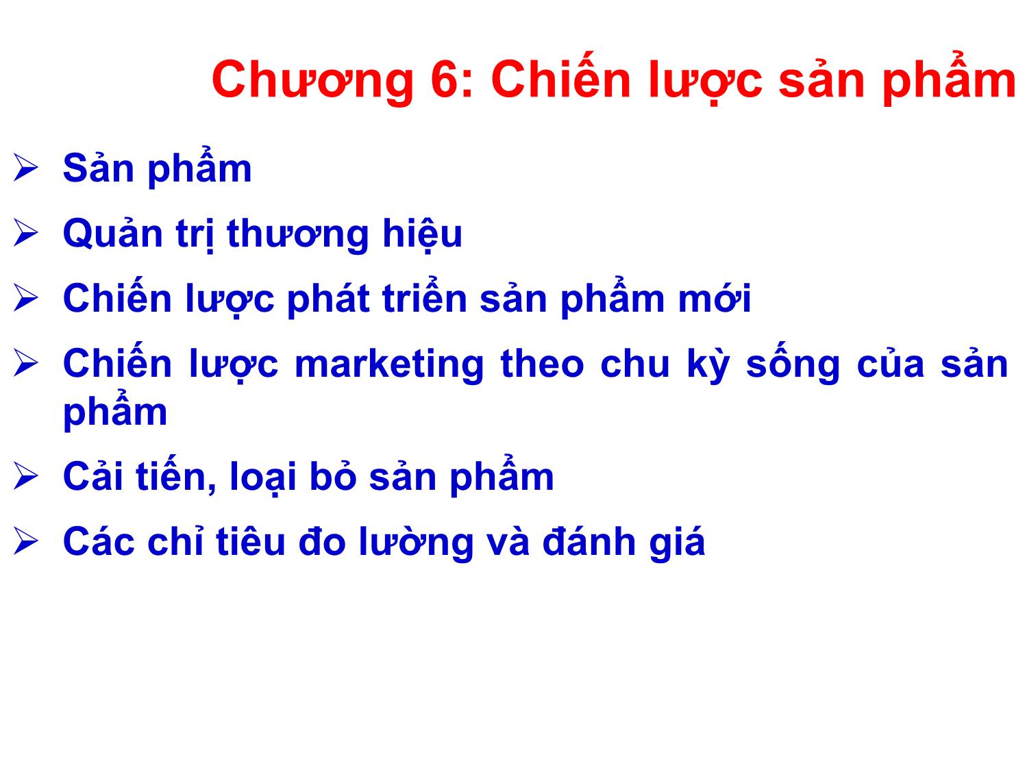 Bài giảng Quản trị marketing - Chương 6: Chiến lược sản phẩm - Nguyễn Thị Phương Dung trang 3