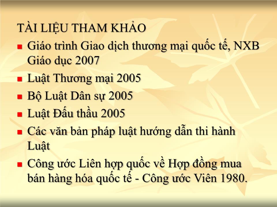 Bài giảng Giao dịch thương mại quốc tế - Chương 1: Các phương thức giao dịch trên thị trường thế giới - Nguyễn Cương trang 2