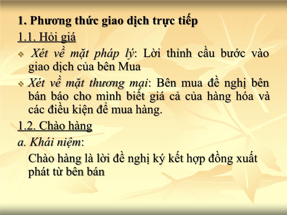 Bài giảng Giao dịch thương mại quốc tế - Chương 1: Các phương thức giao dịch trên thị trường thế giới - Nguyễn Cương trang 4