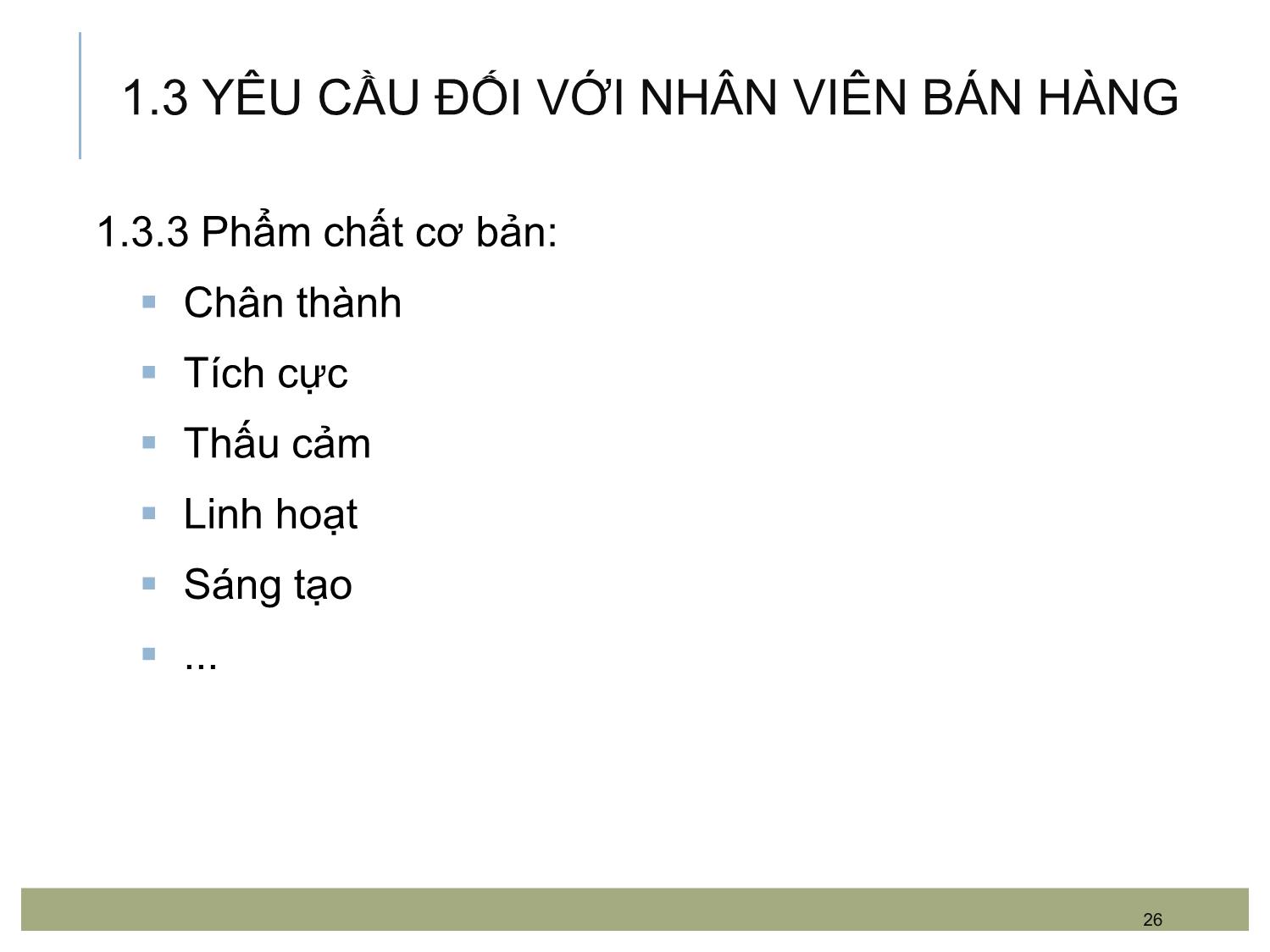 Bài giảng Kỹ năng bán hàng - Chương 1: Bán hàng và nhân viên bán hàng trong doanh nghiệp trang 9