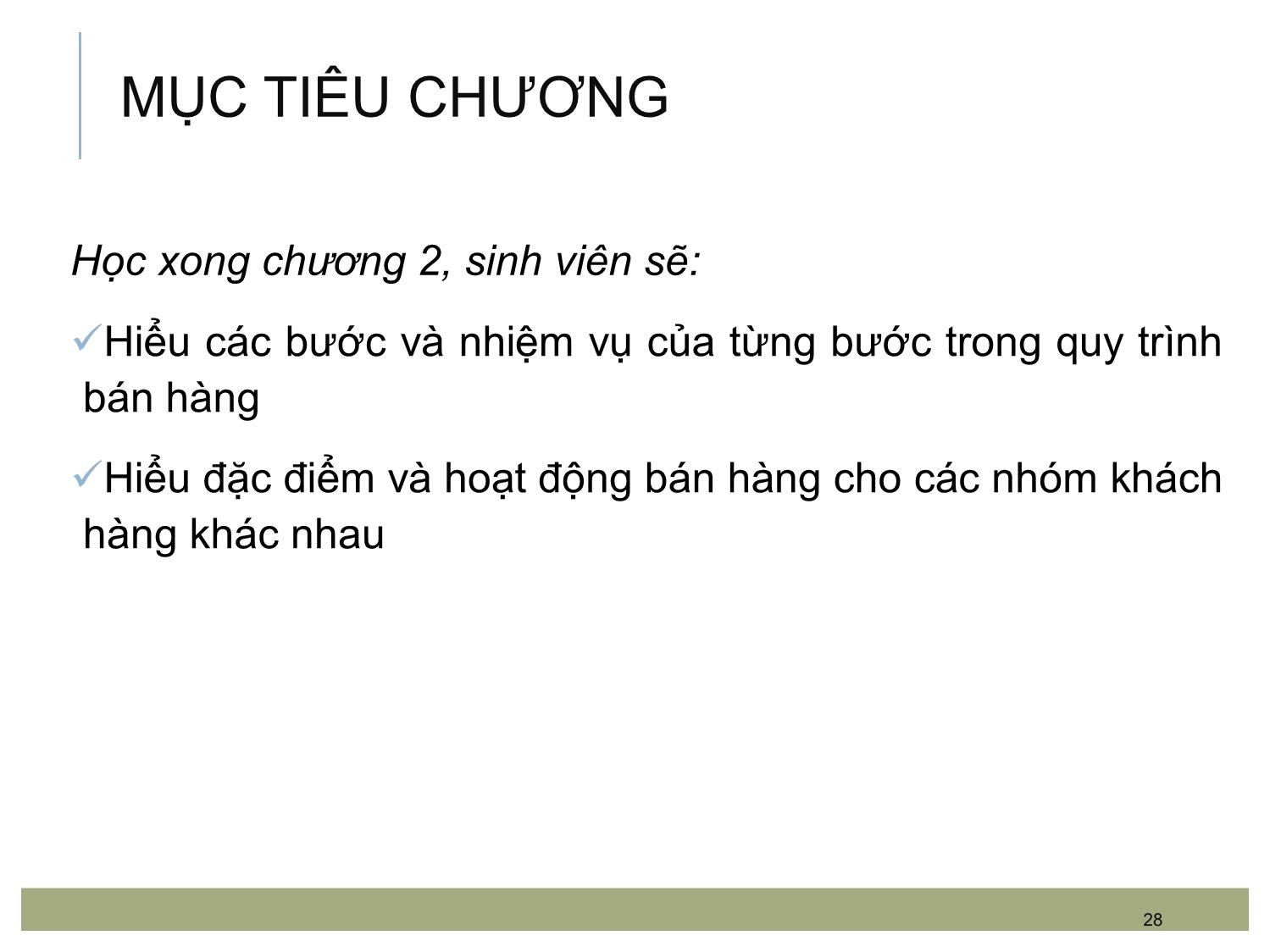 Bài giảng Kỹ năng bán hàng - Chương 2: Quy trình bán hàng và hoạt động bán hàng cho các đối tượng khách hàng khác nhau trang 2