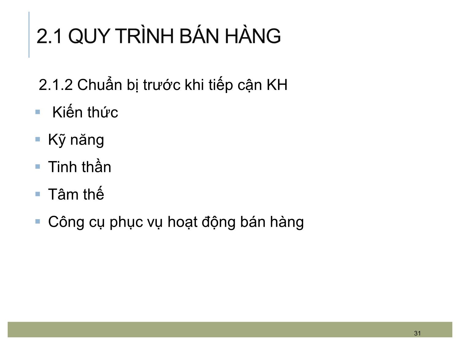 Bài giảng Kỹ năng bán hàng - Chương 2: Quy trình bán hàng và hoạt động bán hàng cho các đối tượng khách hàng khác nhau trang 5