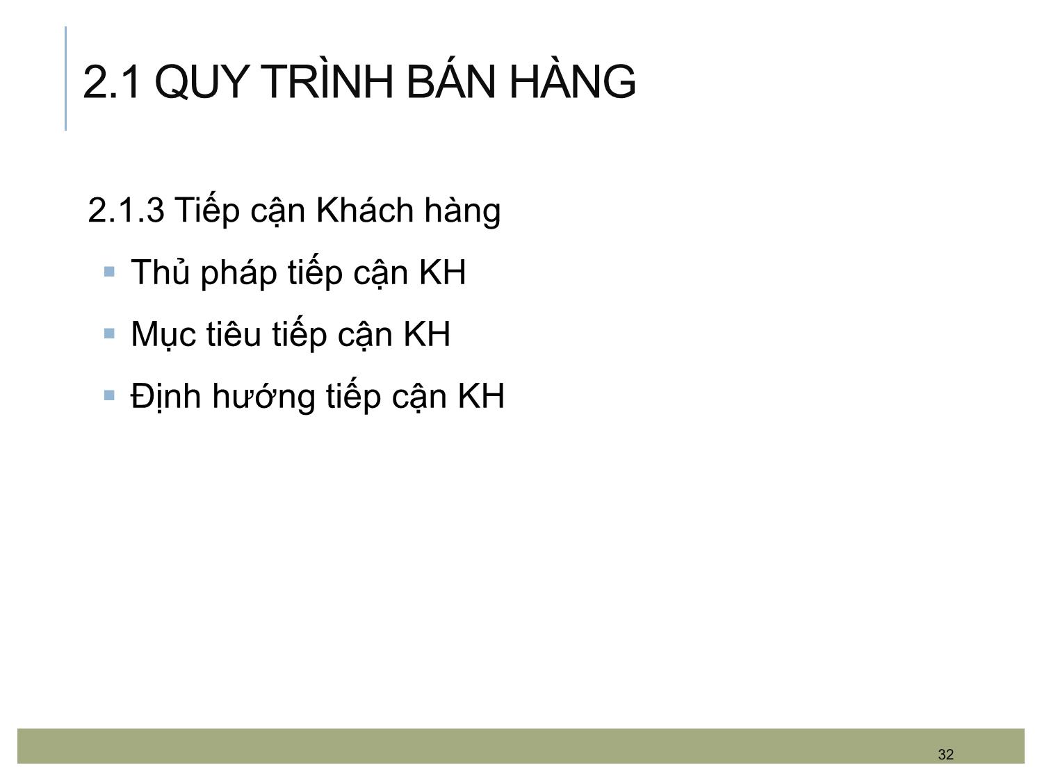 Bài giảng Kỹ năng bán hàng - Chương 2: Quy trình bán hàng và hoạt động bán hàng cho các đối tượng khách hàng khác nhau trang 6