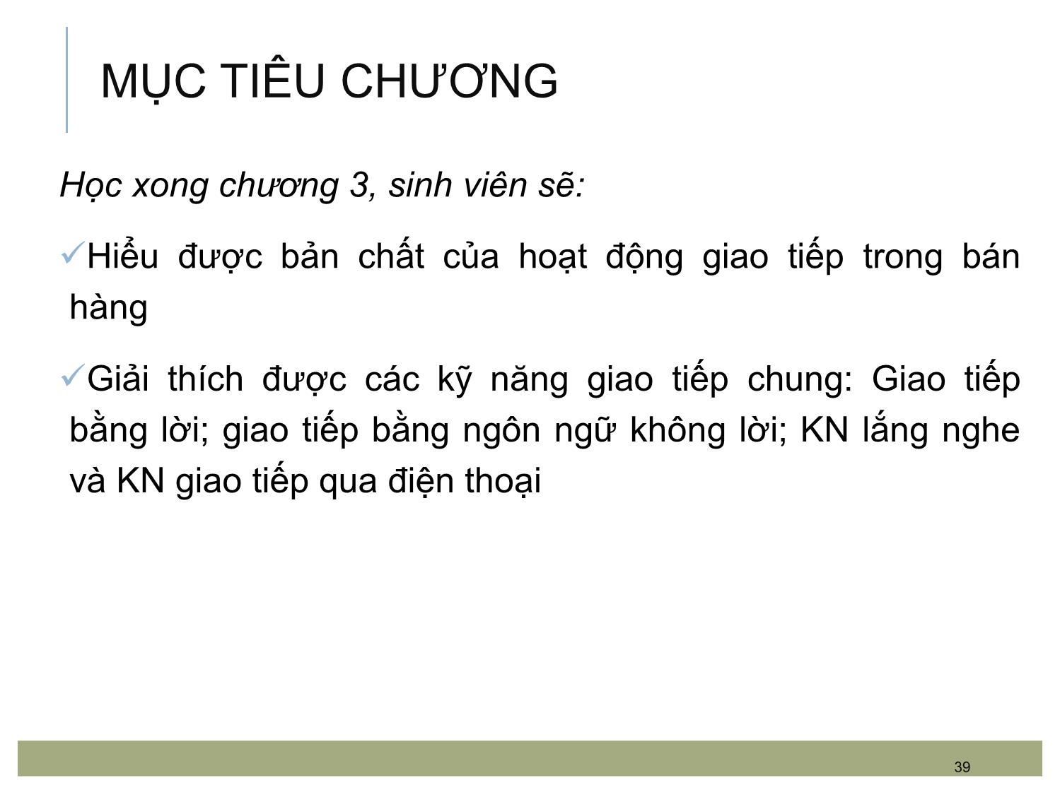 Bài giảng Kỹ năng bán hàng - Chương 3: Kỹ năng giao tiếp trong bán hàng trang 2