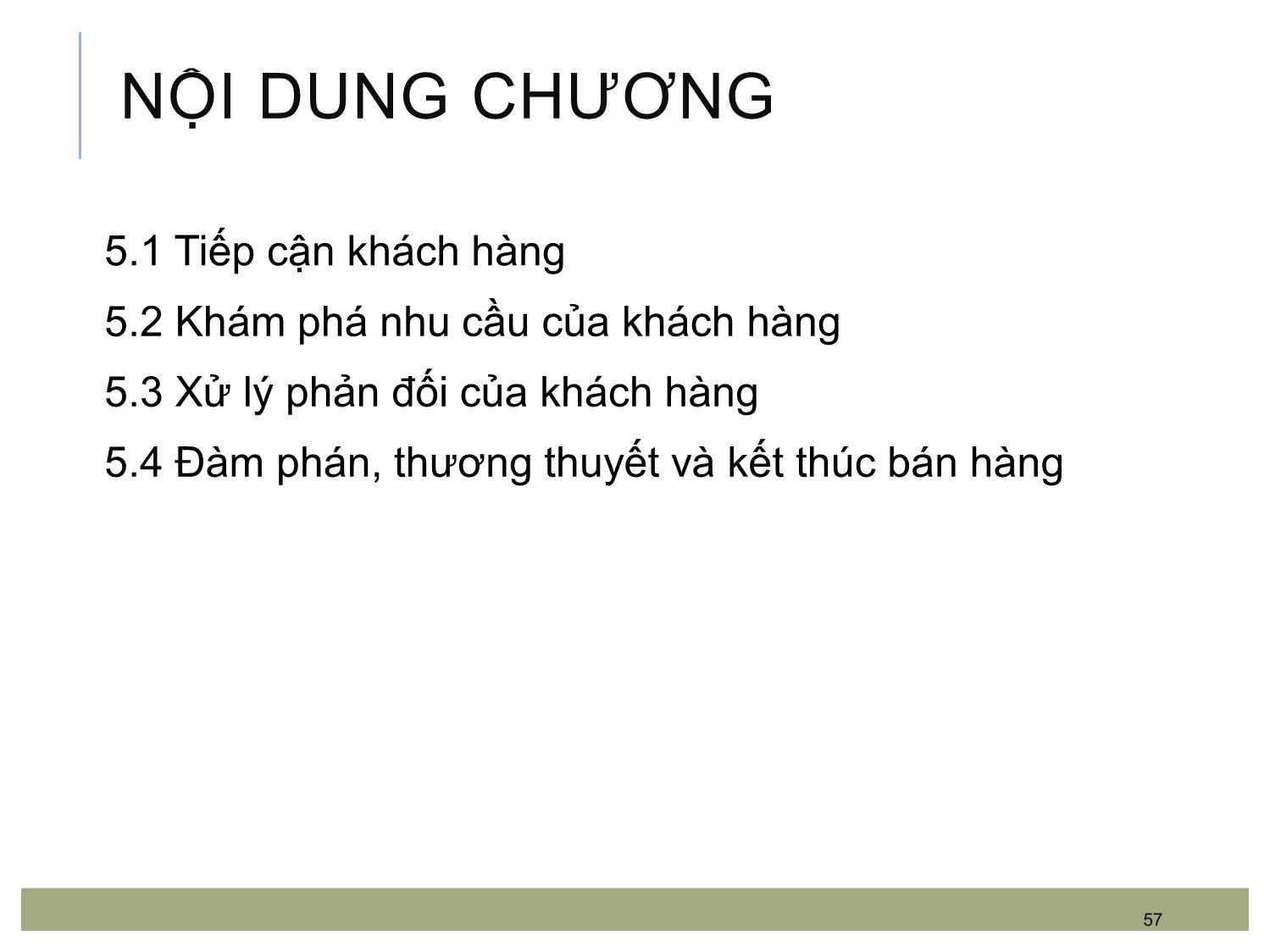 Bài giảng Kỹ năng bán hàng - Chương 5: Các kỹ năng trong chào bán sản phẩm trang 3