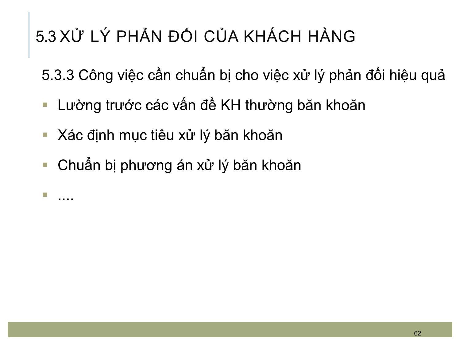 Bài giảng Kỹ năng bán hàng - Chương 5: Các kỹ năng trong chào bán sản phẩm trang 8