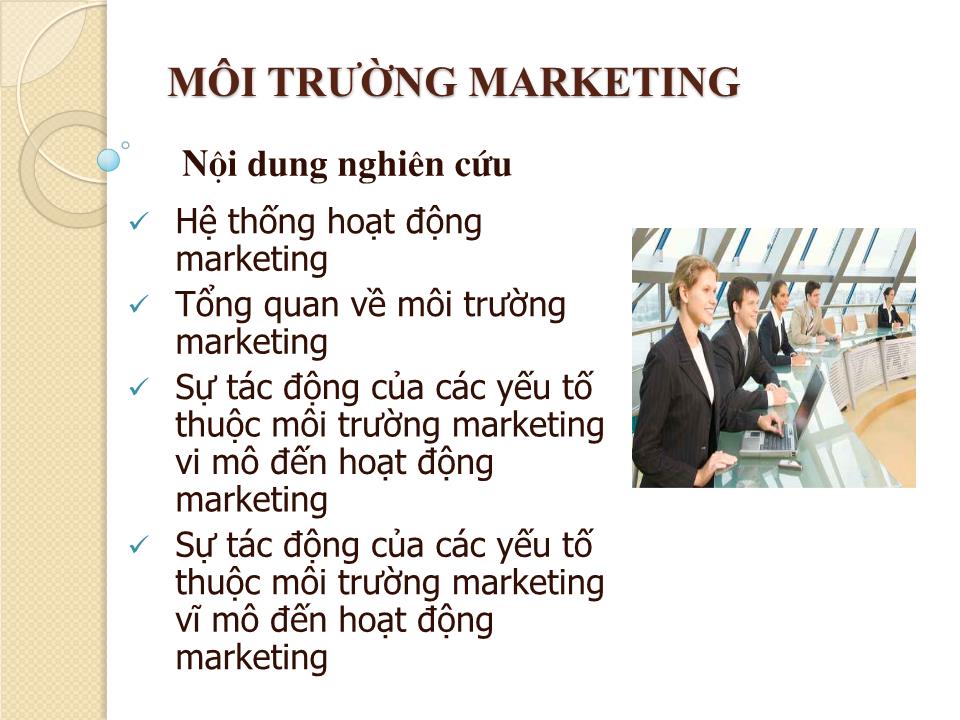 Bài giảng Marketing căn bản - Chương 3: Môi trường Marketing - Nguyễn Hoài Long trang 2