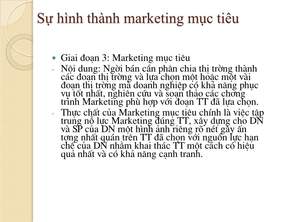 Bài giảng Marketing căn bản - Chương 5: Lựa chọn thị trường mục tiêu & định vị thị trường - Nguyễn Hoài Long trang 6