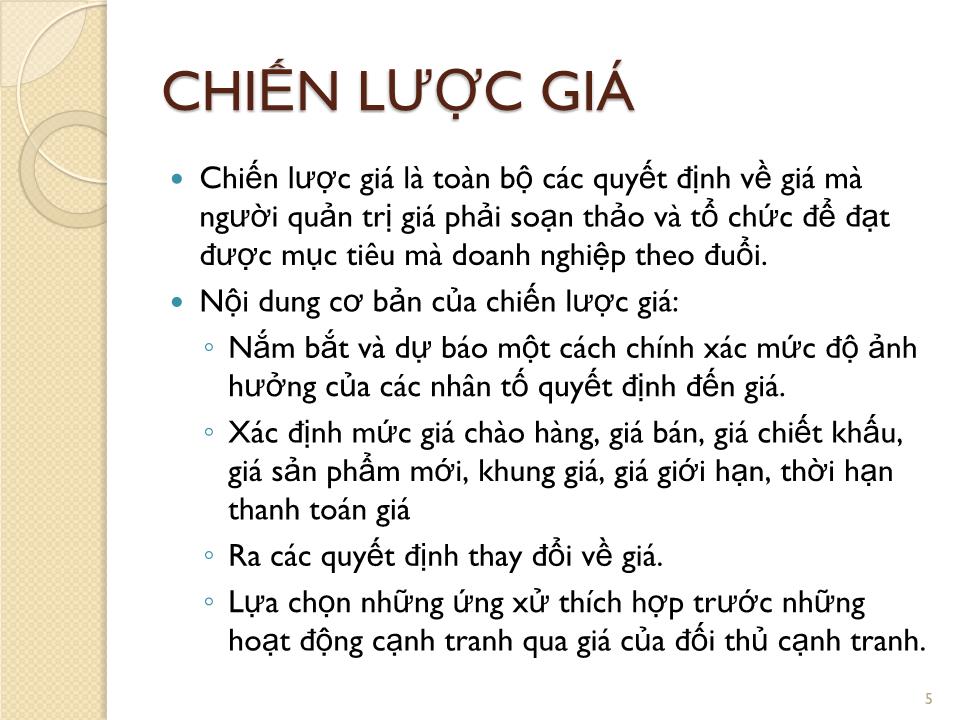 Bài giảng Marketing căn bản - Chương 8: Các quyết định về giá - Nguyễn Hoài Long trang 5